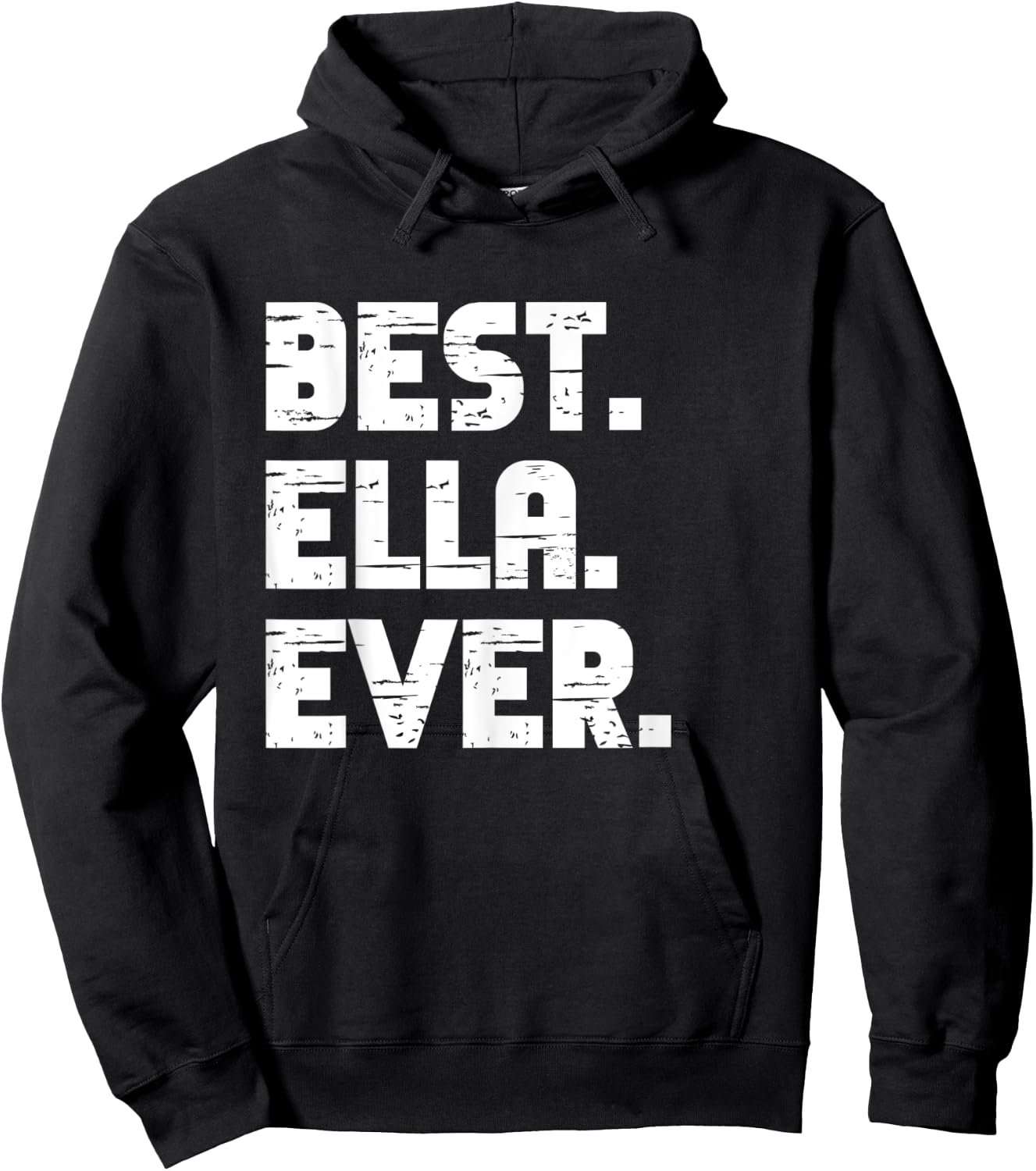 Best Ella Ever Popular Birth Names Ella Costume Hoodie - Hoodie | Black