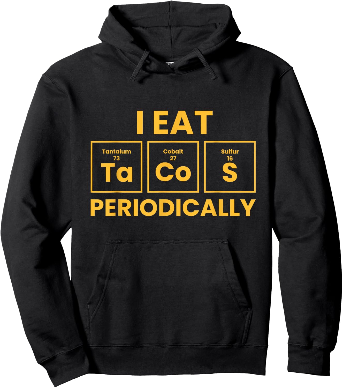 I Eat Tacos Periodically Funny Taco Hoodie - Hoodie | Black
