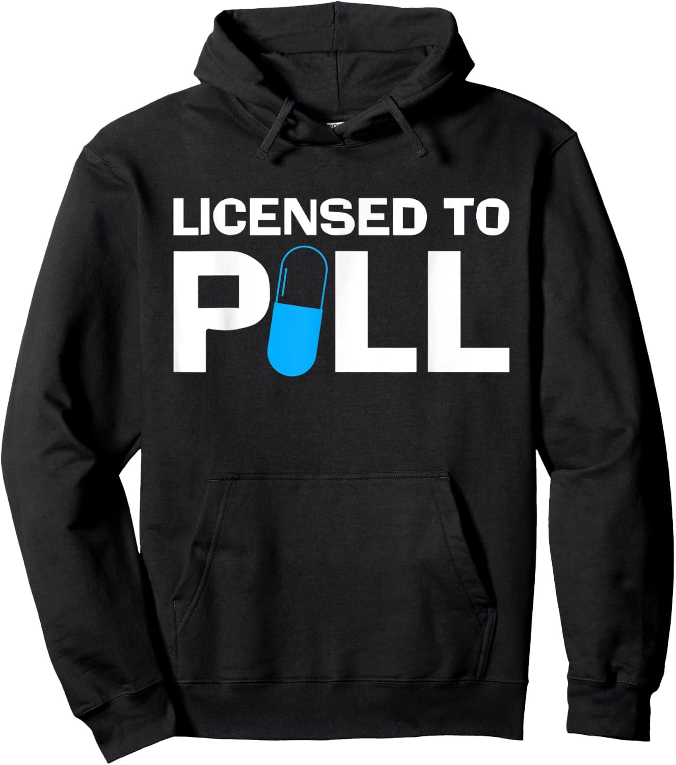Licensed To Pill Pharmacy Technician Hoodie - Hoodie | Black