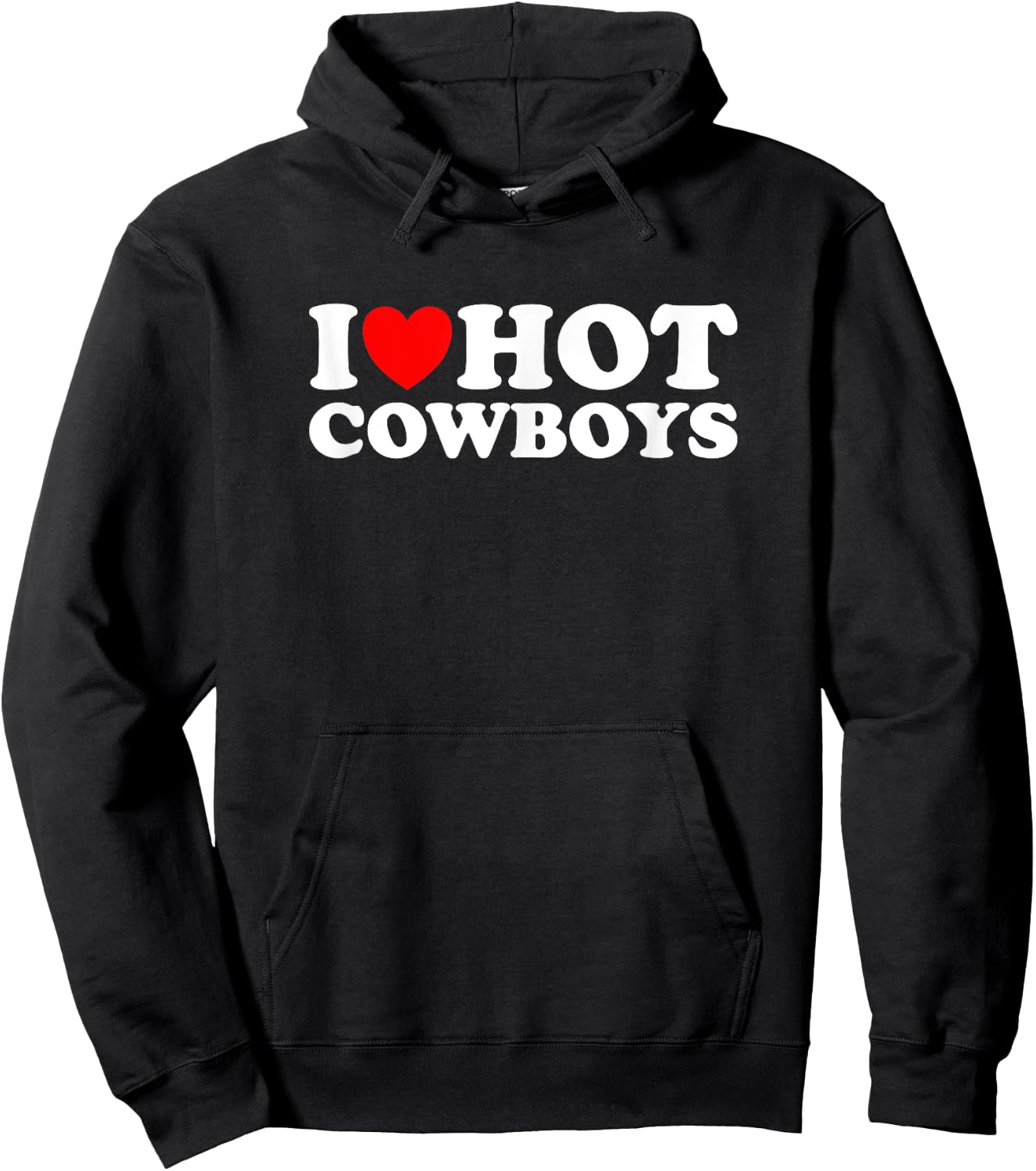 I Love Hot Cowboys, I Heart Hot Cowboys Lover - Cowgirl Hoodie - Hoodie | Black