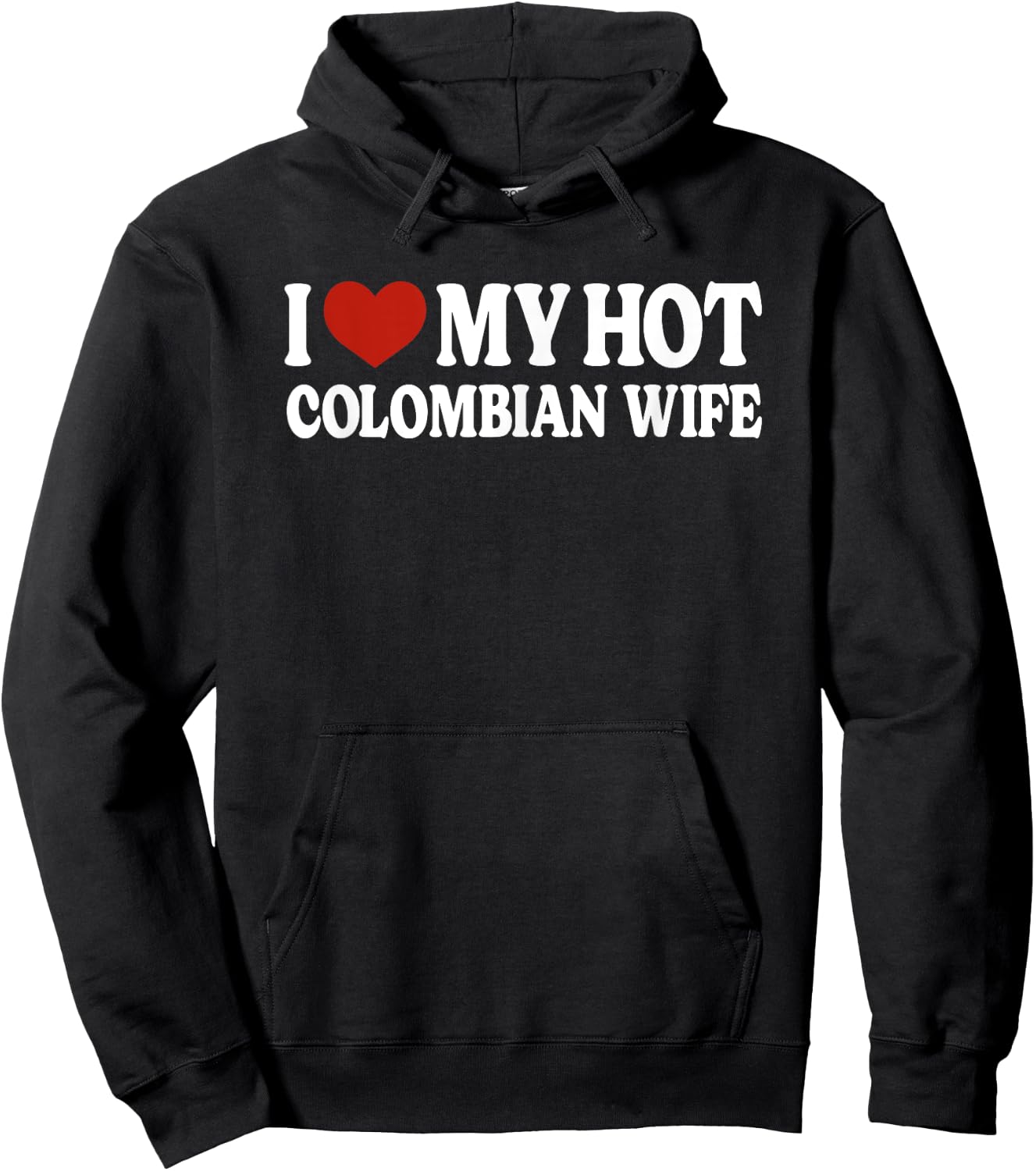 I Love My Hot Colombian Wife Colombia Hoodie - Hoodie | Black