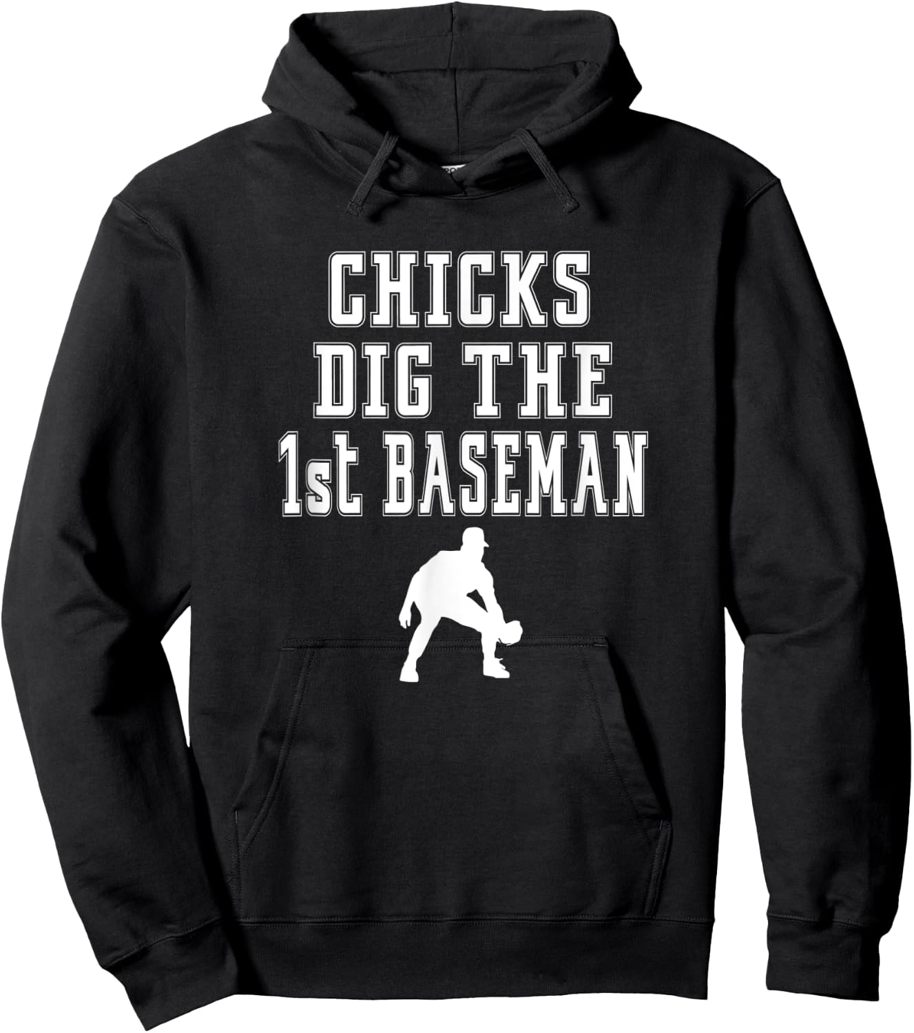 Chicks Dig First Baseman - 1st First Base Beisbol Player Hoodie - Hoodie | Black