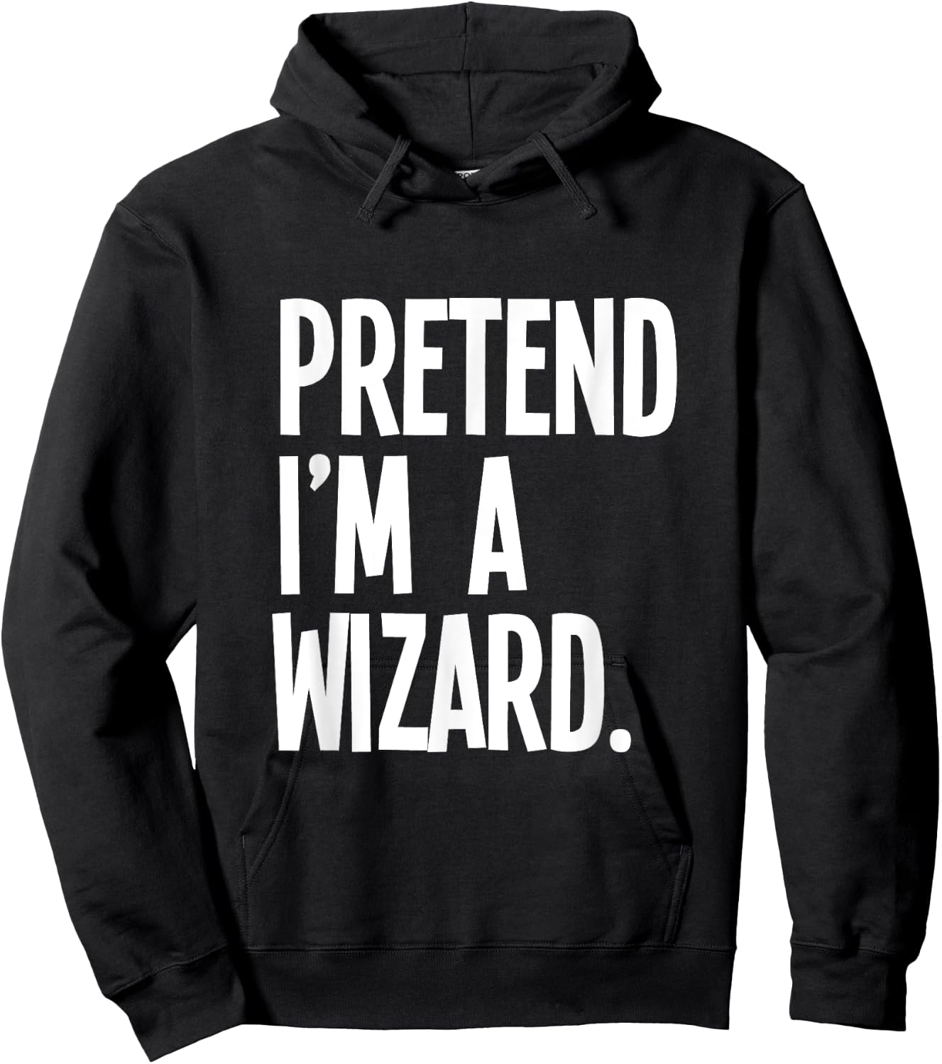 Pretend I'm A Wizard Funny Halloween Party Costume Hoodie - Hoodie | Black