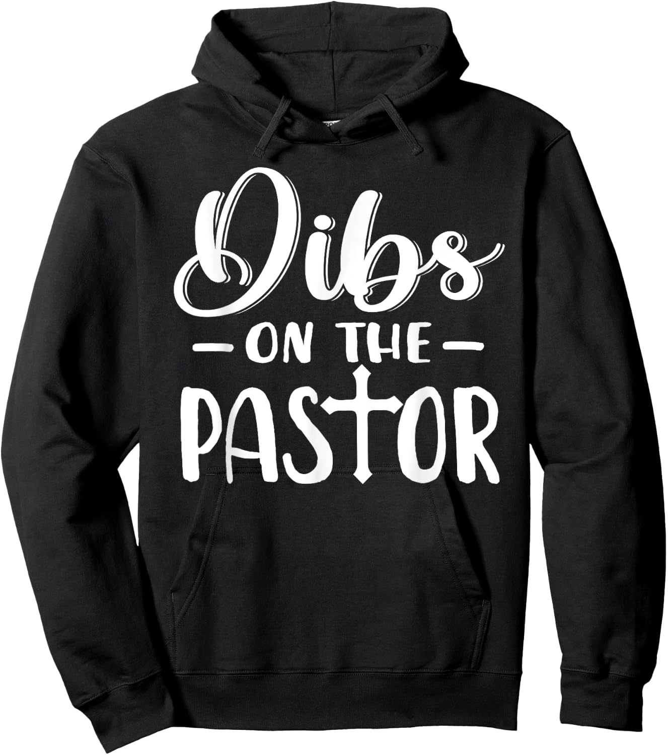 Dibs On The Pastor Funny Christian Cross Jesus Hoodie - Hoodie | Black