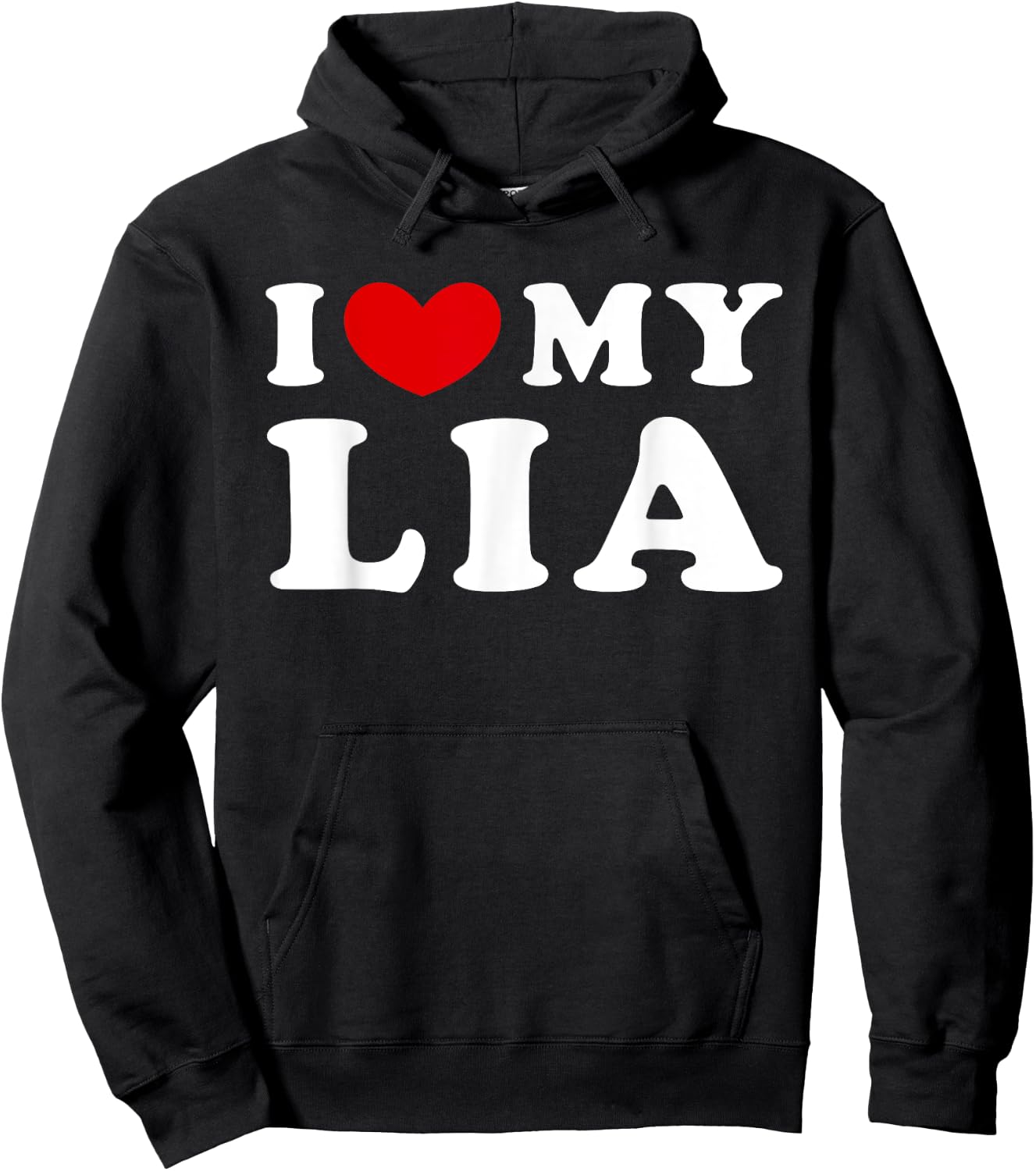 I Love My Lia, I Heart My Lia Hoodie - Hoodie | Black