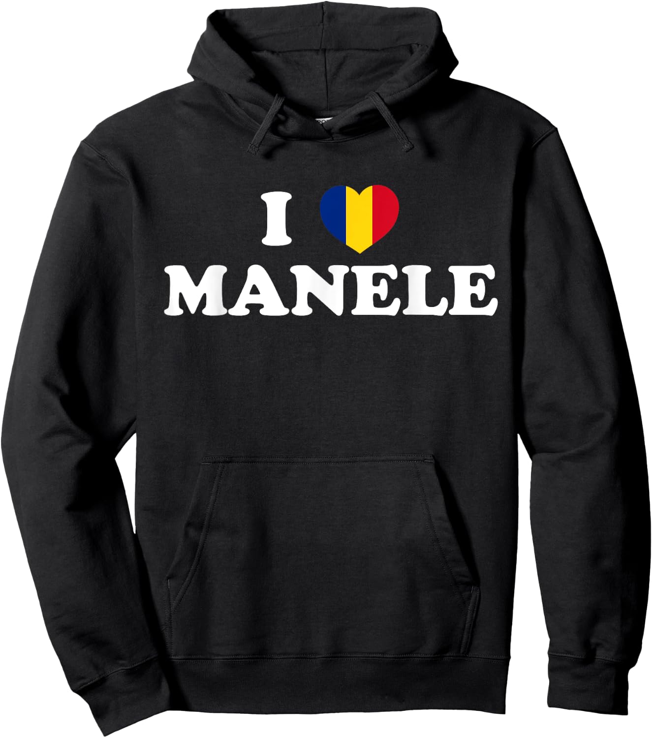 I LOVE MANELE Music Romanian Flag Funny Romania Men & Women Hoodie - Hoodie | Black