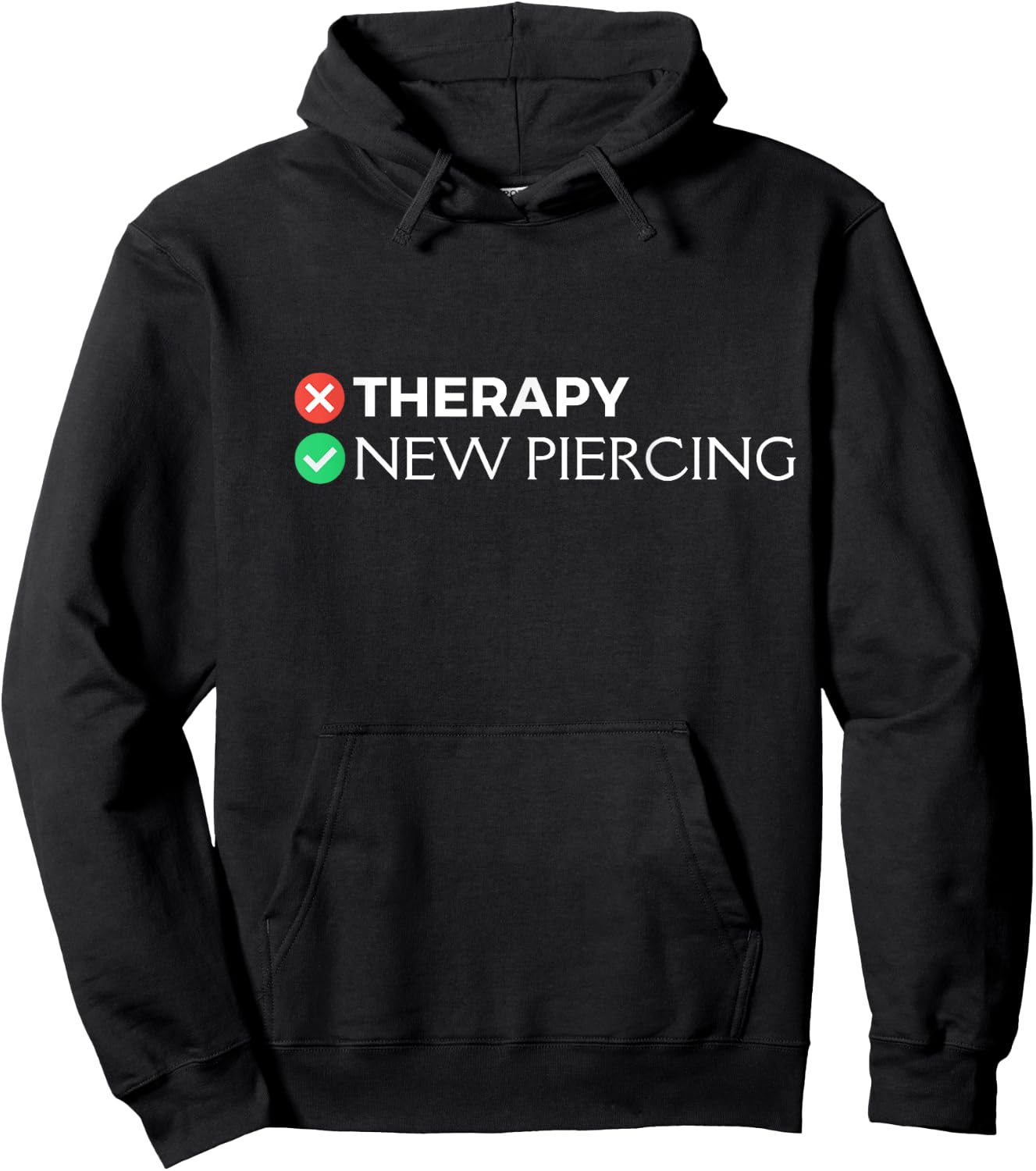 Piercing Therapy | Funny Piercing Gift Body Piercers Hoodie - Hoodie | Black