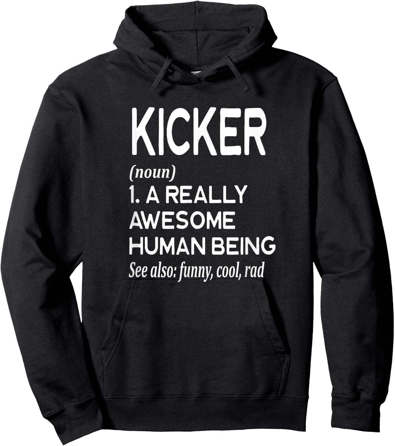 Kicker Field Goal Punt - Football Player Definition Funny Hoodie - Hoodie | Black