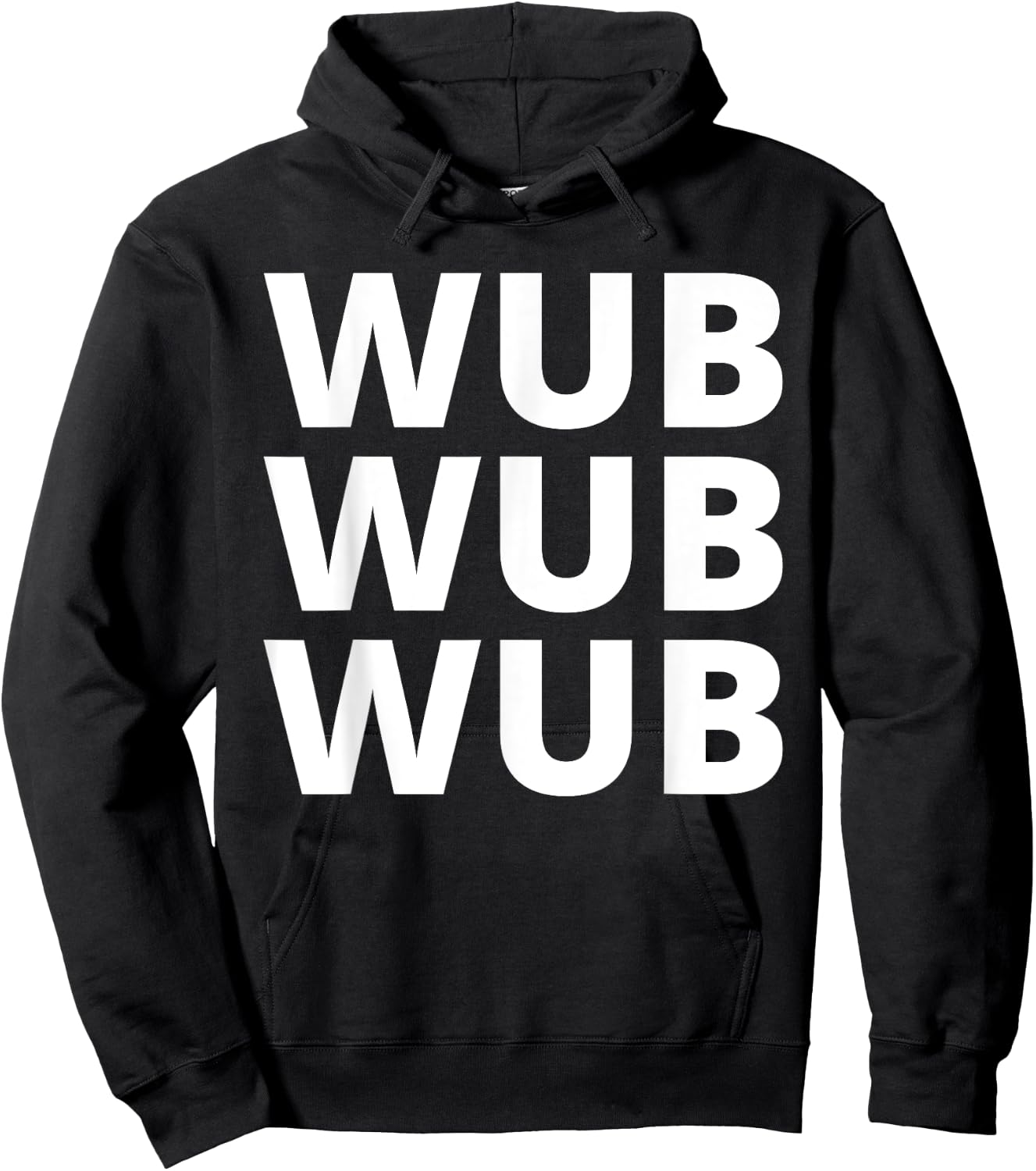 Wub Wub Wub - Dubstep, EDM, Techno, Rave Hoodie - Hoodie | Black