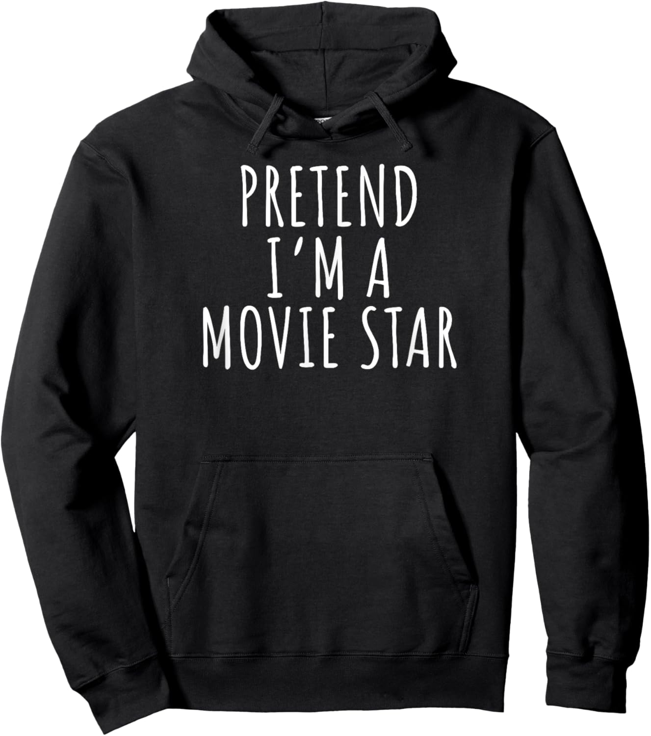 Lazy Halloween Costume Shirt Pretend I'm A Movie Star Hoodie - Hoodie | Black