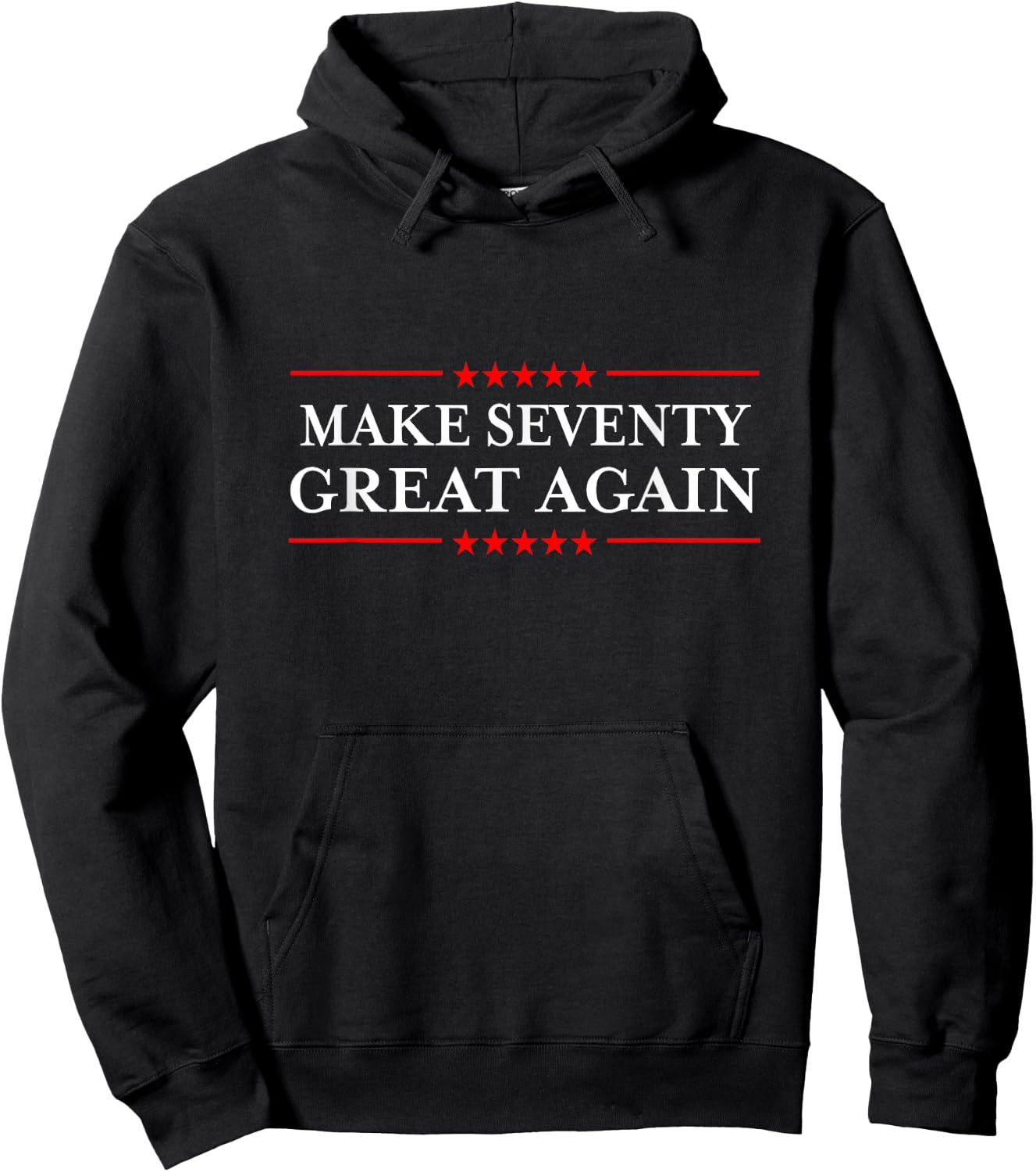 Make Seventy Great Again Hoodie - Hoodie | Black