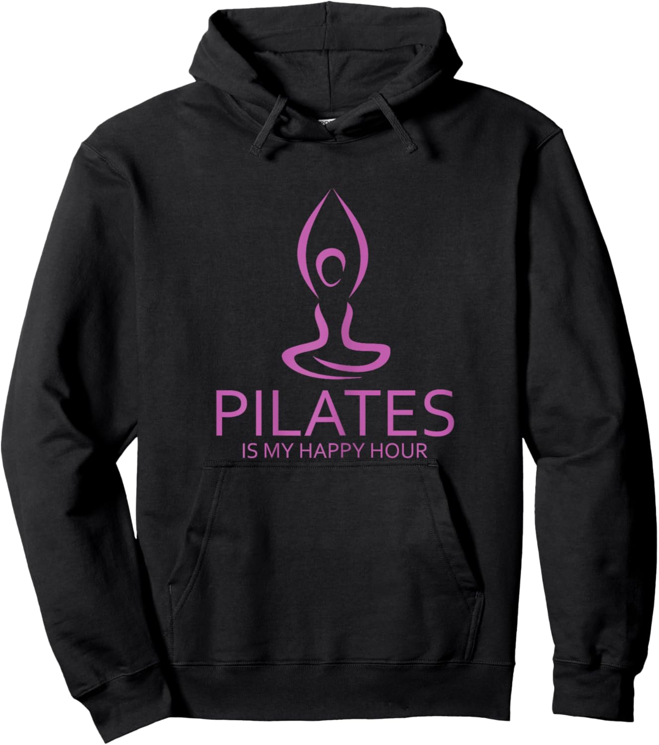 Pilates Graphic Is My Happy Hour Contrology Pilates Saying Hoodie - Hoodie | Black