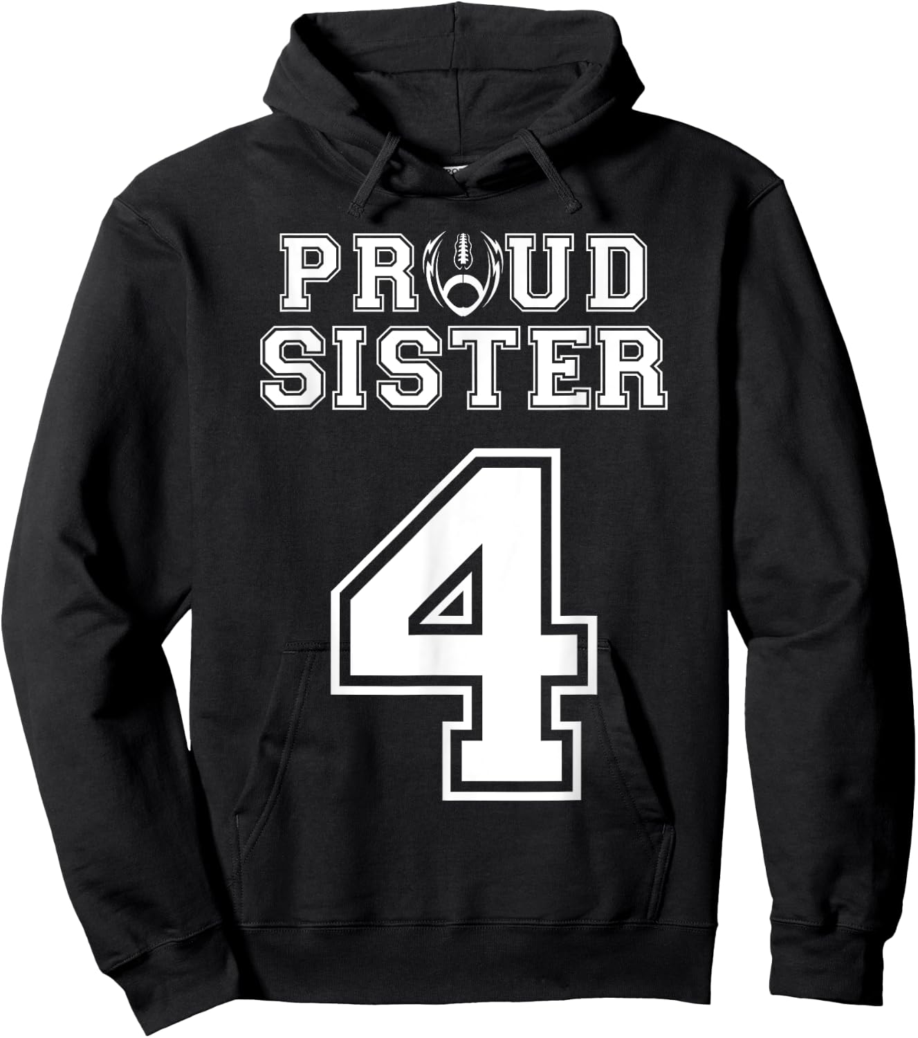 Custom Proud Football Sister Number 4 Personalized Women Hoodie - Hoodie | Black