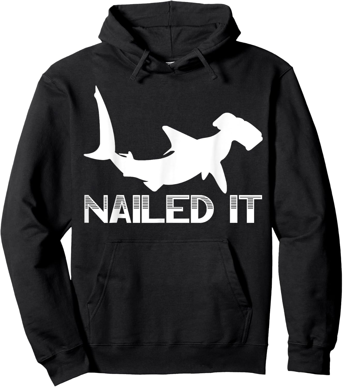 Nailed It Hammerhead Shark Marine Biology Underwater Animal Hoodie - Hoodie | Black