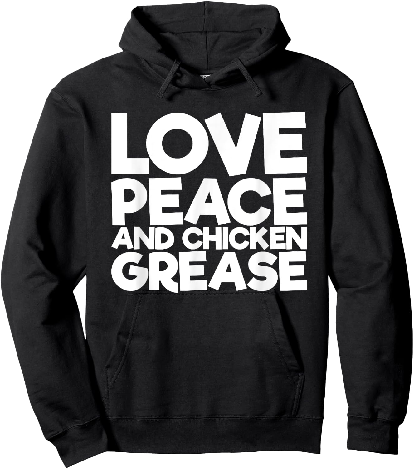 Love Peace and Chicken Fat Hoodie - Hoodie | Black