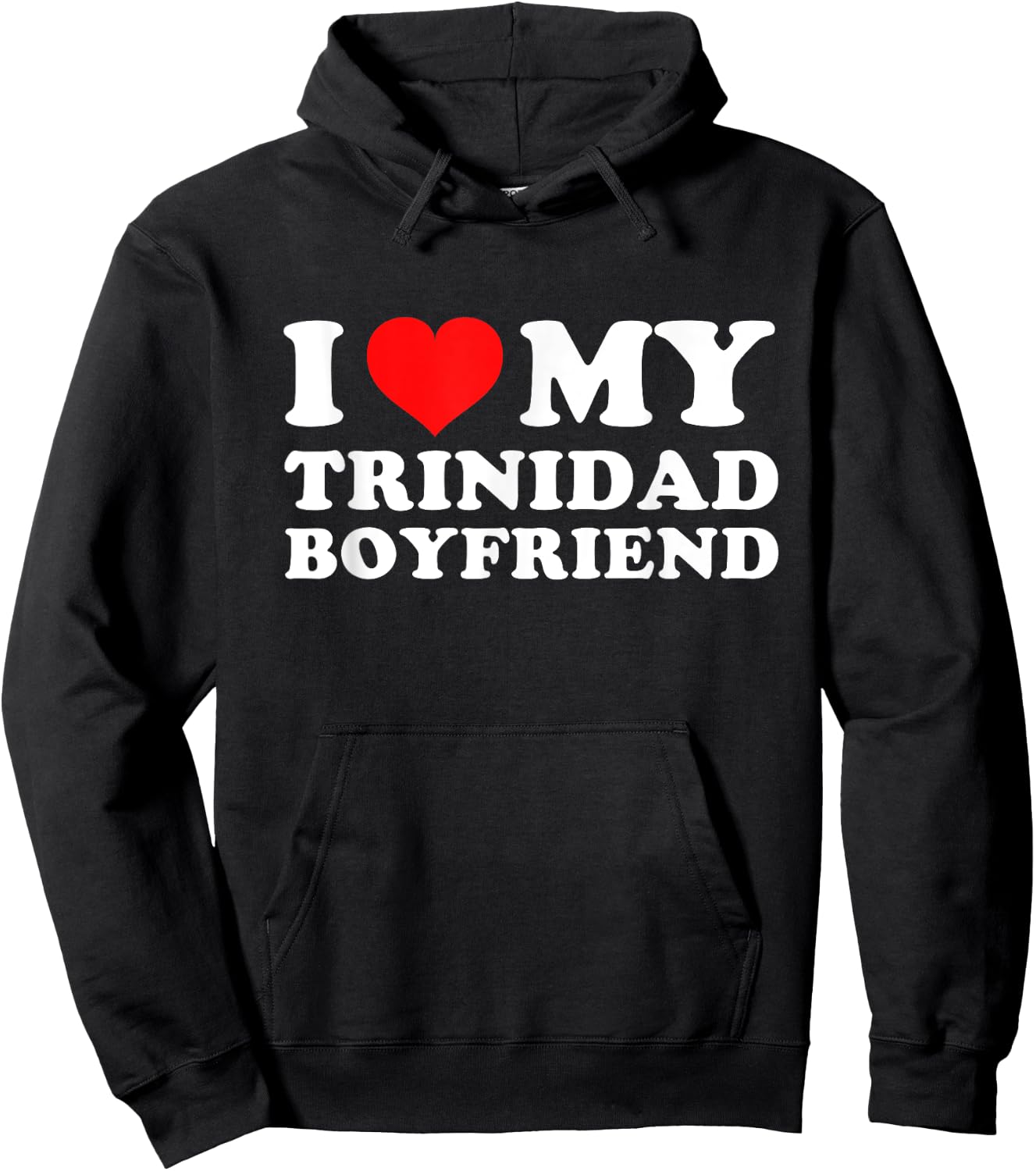 I Love My Trinidad Boyfriend Hoodie - Hoodie | Black