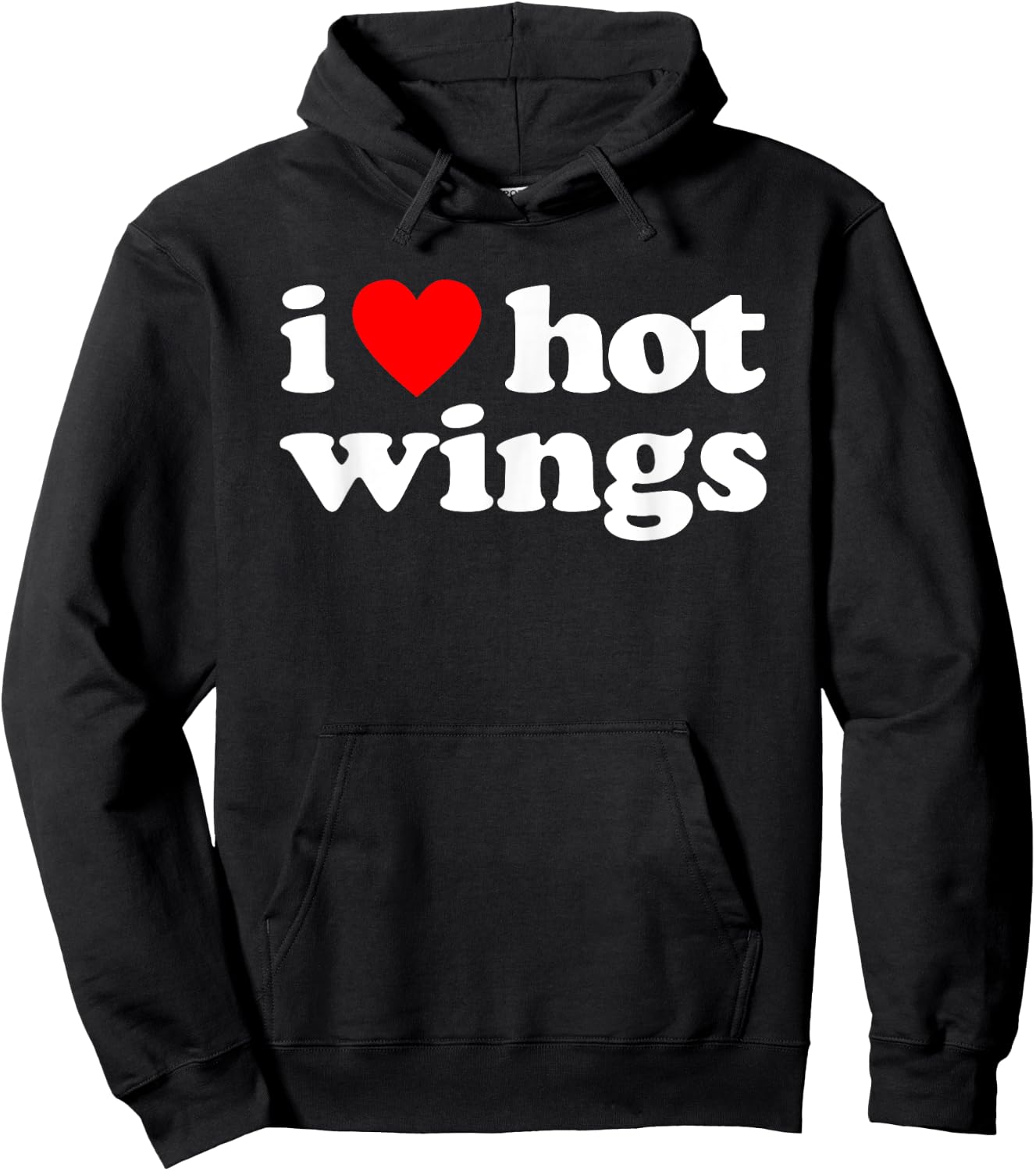 I Love Hot Wings Funny Spicy Food Lover Humor Buffalo Wings Hoodie - Hoodie | Black