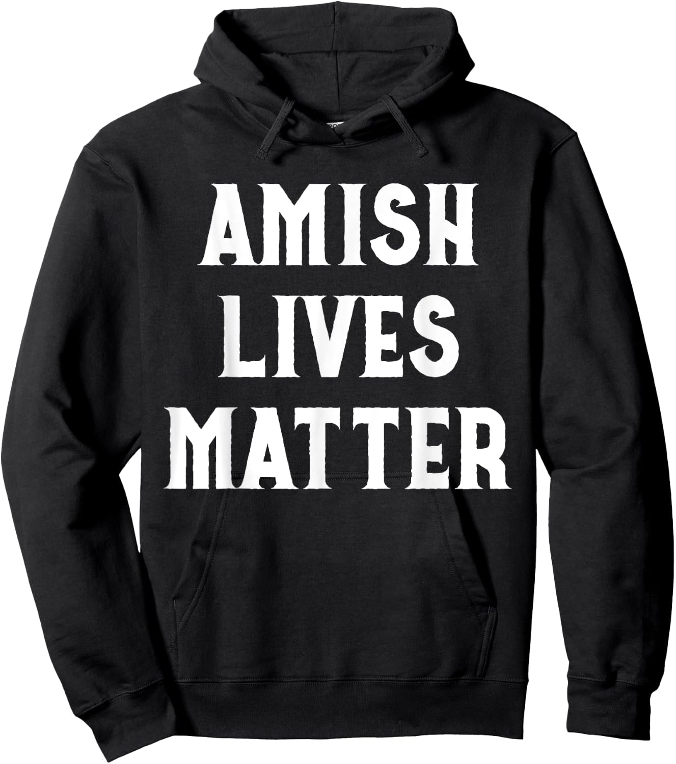 Amish Lives Matter Amish Hoodie - Hoodie | Black