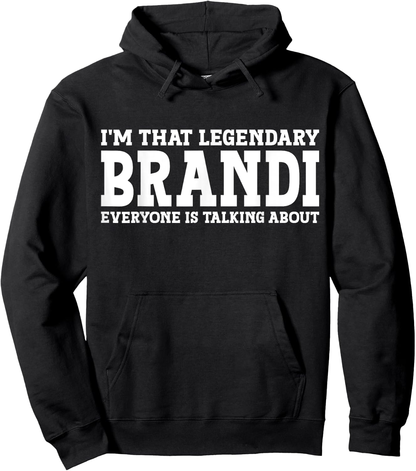 Brandi Personal Name Women Girl Funny Brandi Hoodie - Hoodie | Black