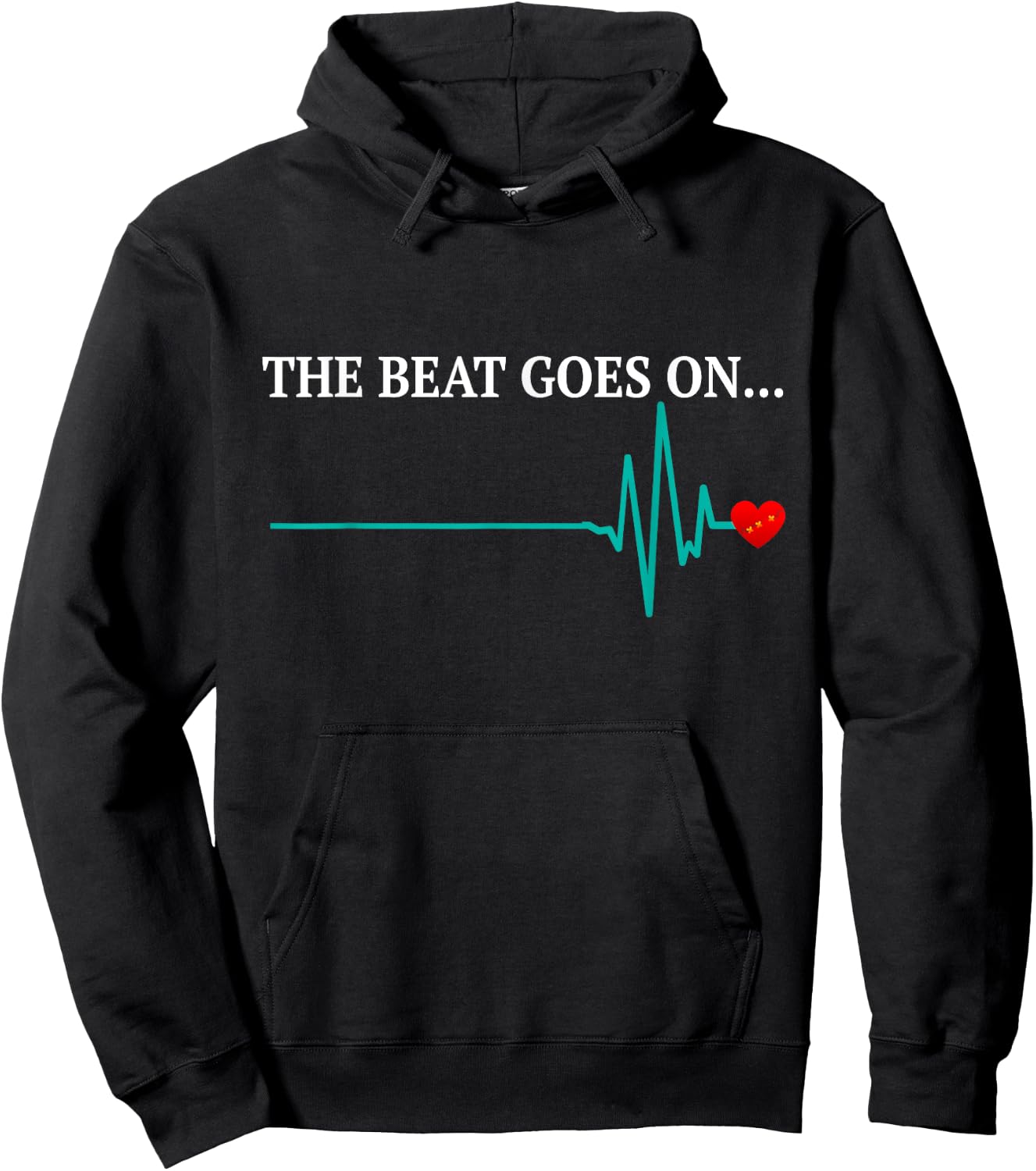 The Beat Goes Heart Attack Survivor Recovery Cardiac Arrest , Black Hoodie - Hoodie | Black