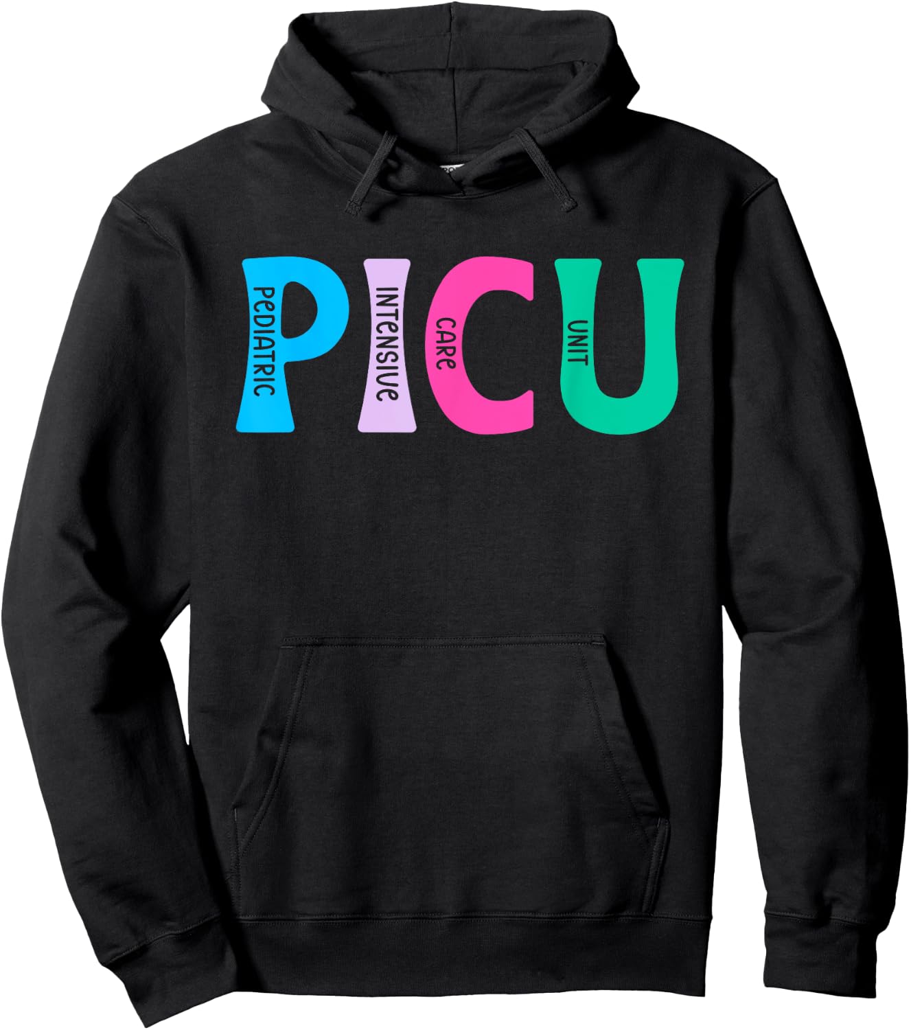 PICU Nurse PICU Nursing Pediatric ICU Nurse Hoodie - Hoodie | Black