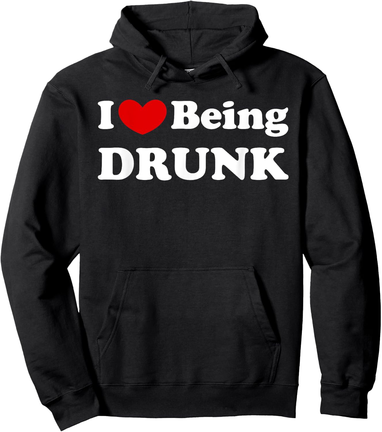 I Love Being Drunk, I Like to be Drunk Hoodie - Hoodie | Black