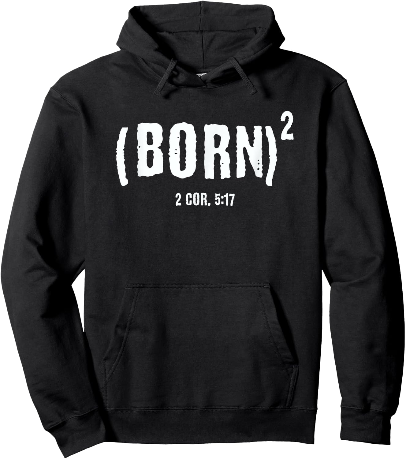 Christian Baptism, BORN AGAIN (BORN)2 Bible Verse 2COR.5:17 Hoodie - Hoodie | Black