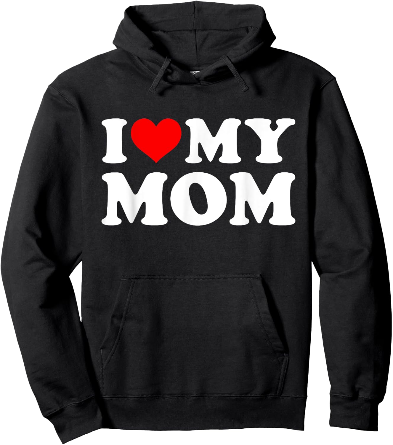 I Love My Mom Mothers Day from Daughter or Son Hoodie - Hoodie | Black