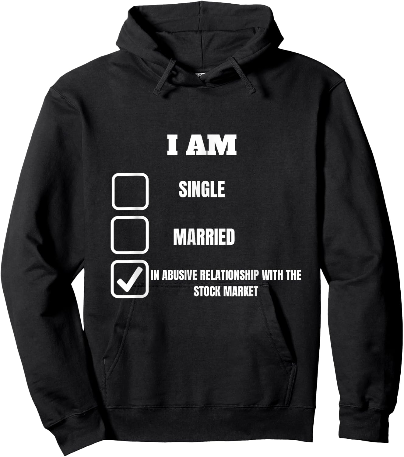 I am. Stock Market Funny for stock market investor Hoodie - Hoodie | Black