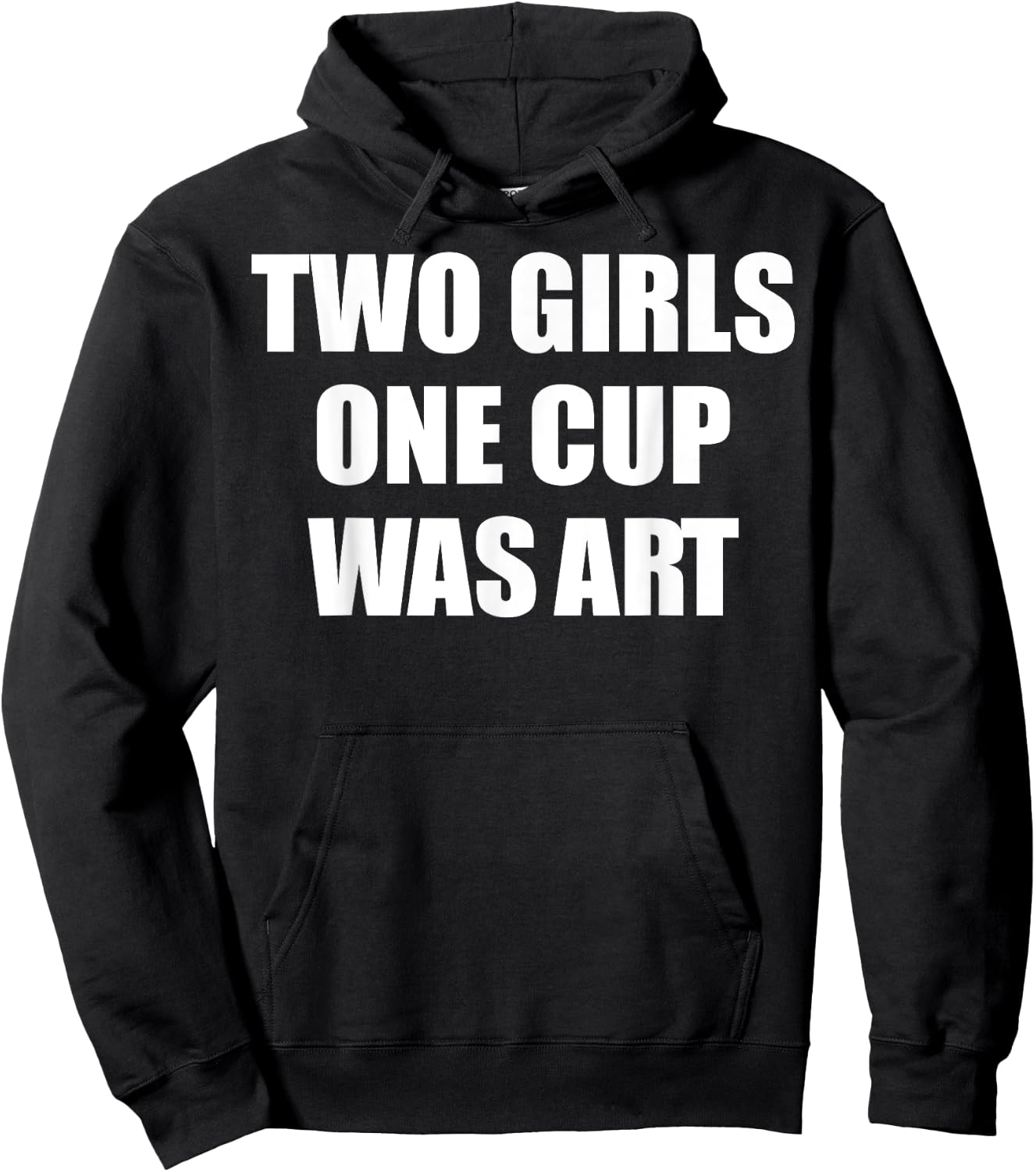Two Girls One Cup Was Art Hoodie - Hoodie | Black