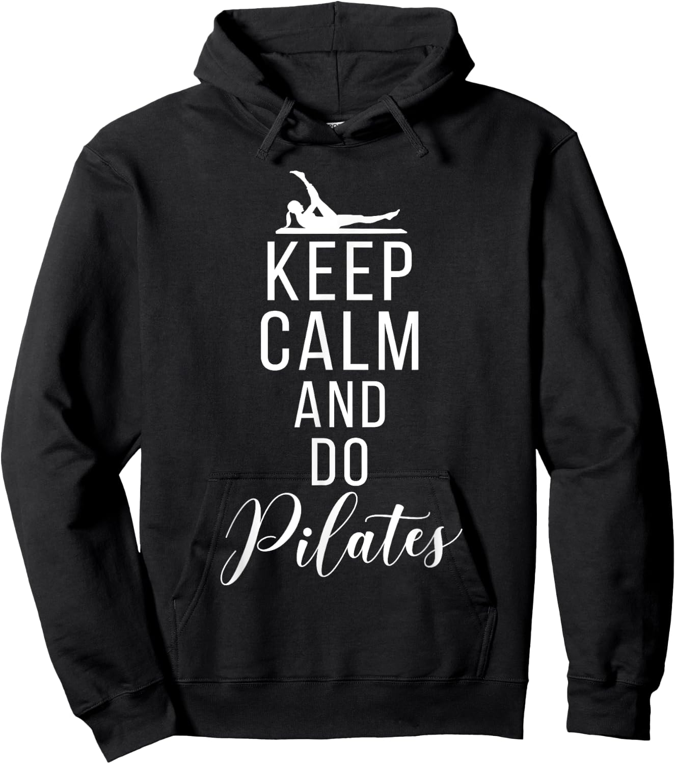 Keep Calm and do Pilates Hoodie - Hoodie | Black