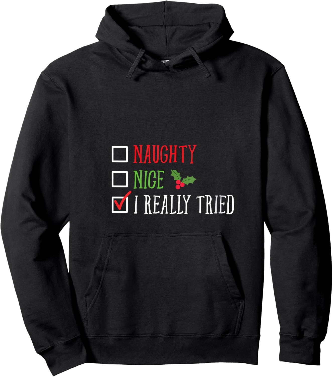 Naughty Nice I Really Tried Funny Christmas List V-Neck Hoodie - Hoodie | Black