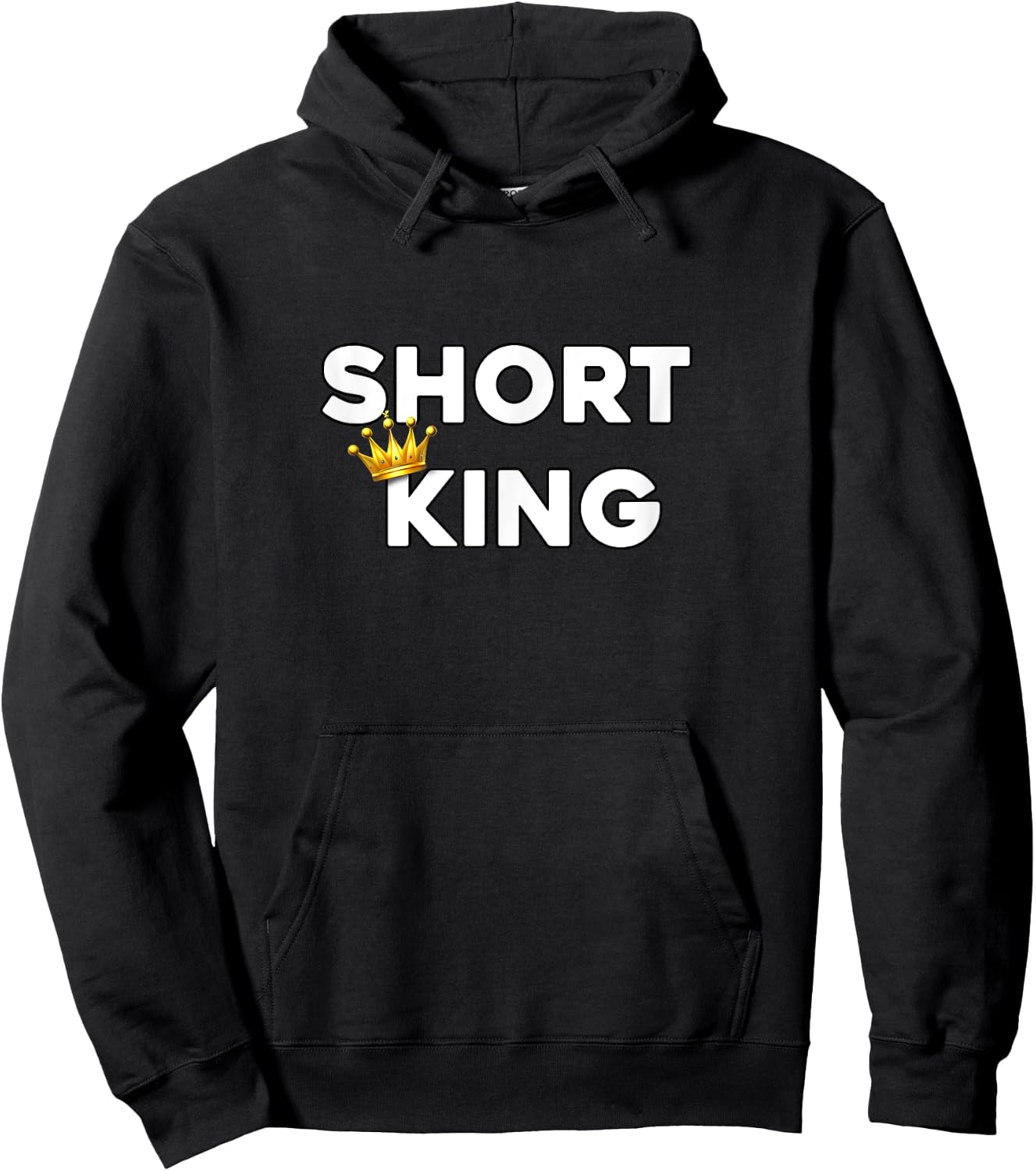 Short King Funny Short Person Appreciation Hoodie - Hoodie | Black