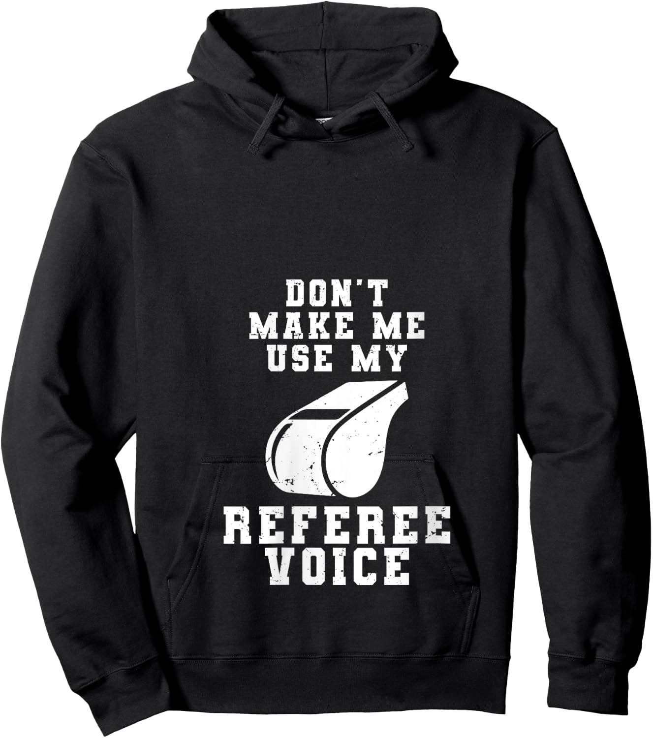 Don't Make Me Use My Referee Voice Funny Basketball Fouls V-Neck Hoodie - Hoodie | Black