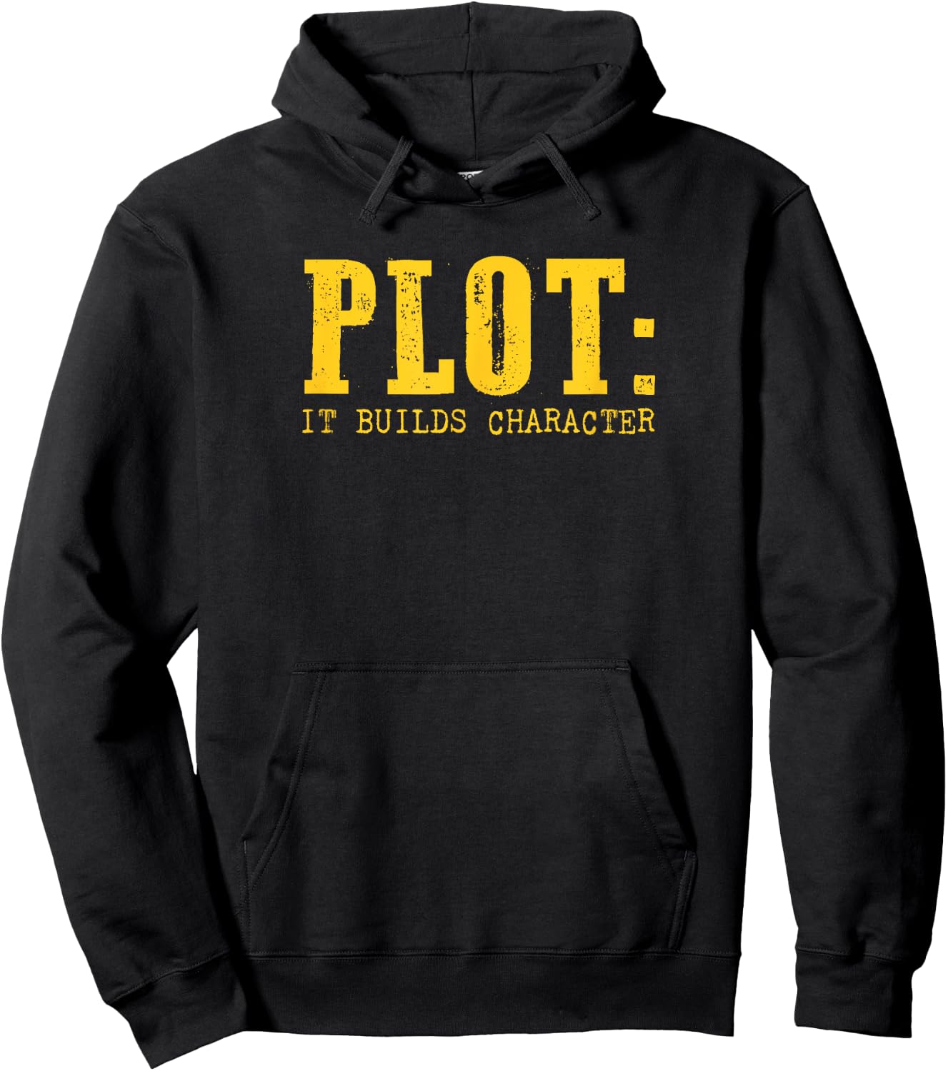 Plot It Builds Character Funny Book Reading Literary Pun Hoodie - Hoodie | Black