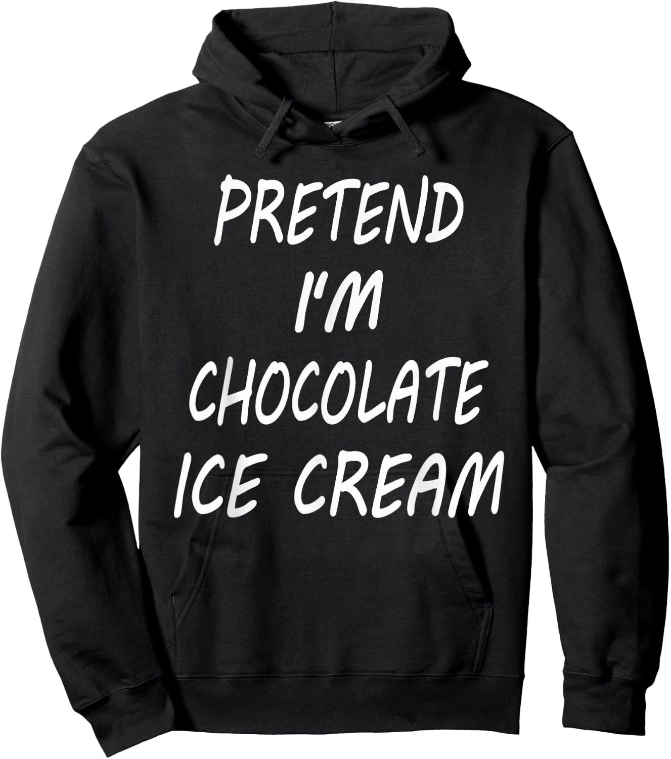 Pretend I'm Chocolate Ice Cream Funny Food Halloween Costume Women Kids Hoodie - Hoodie | Black