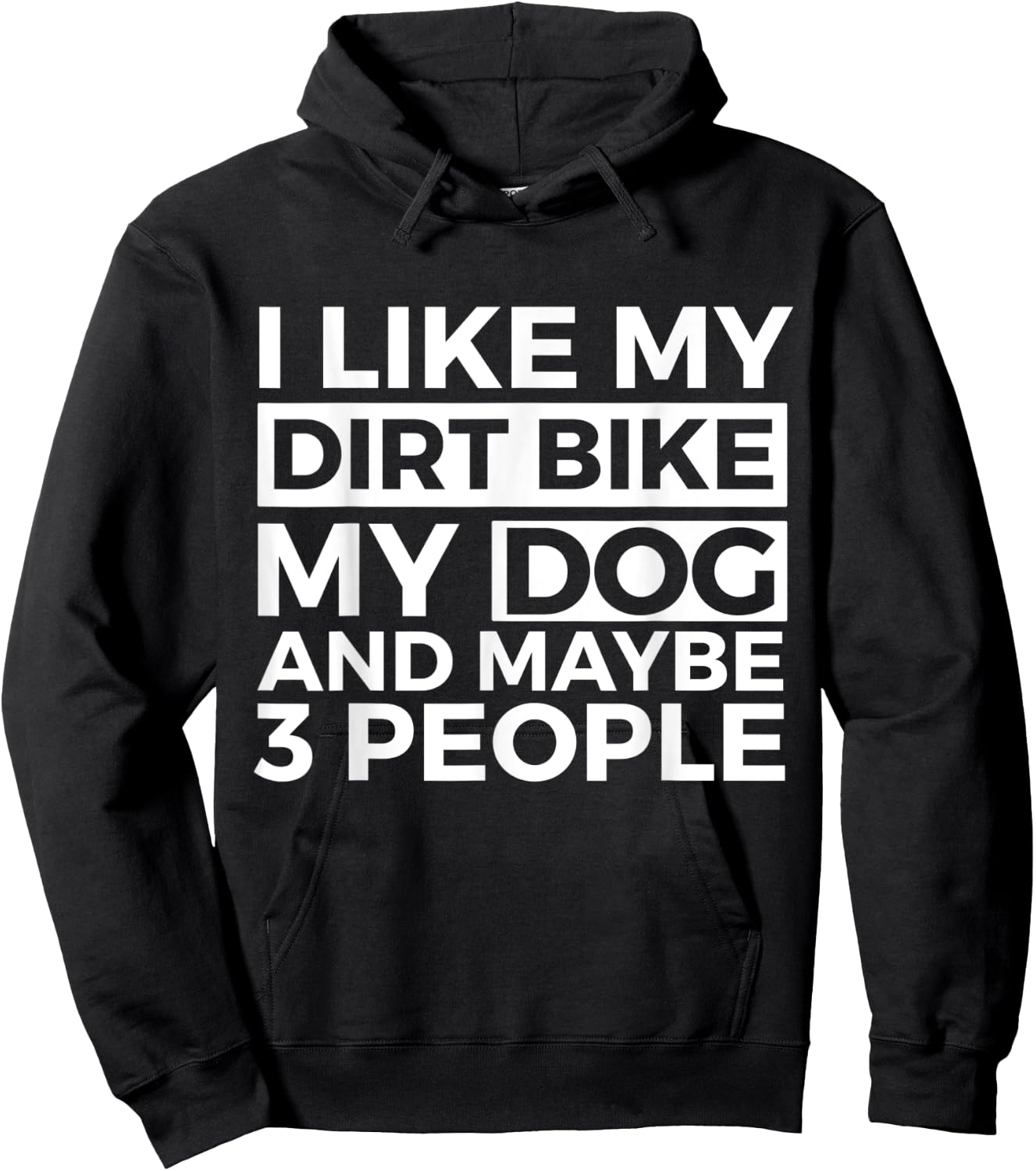 I Like My Dirt Bike My Dog And Maybe 3 People Motocross Men Women Kids Hoodie - Hoodie | Black