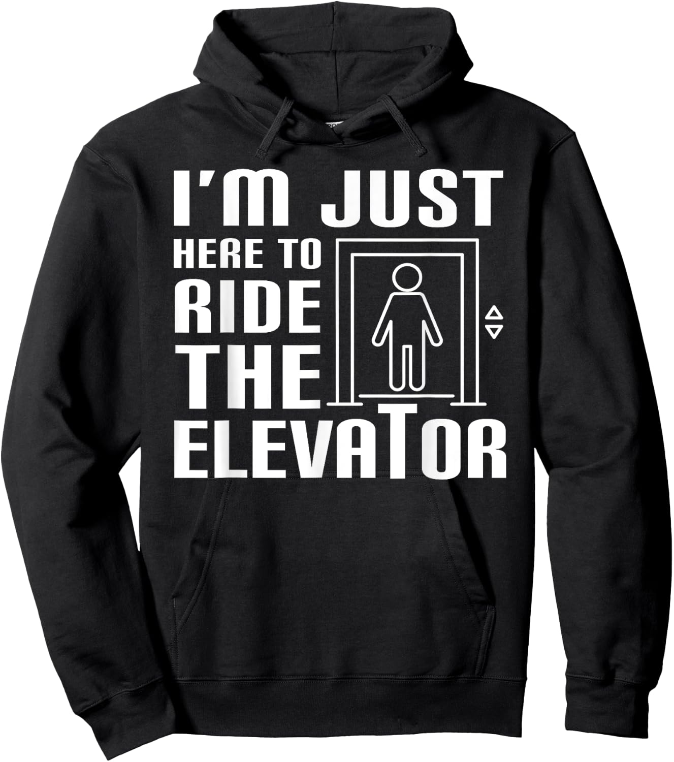 I'm Just Here To Ride The Elevator Funny Saying Mechanic Hoodie - Hoodie | Black