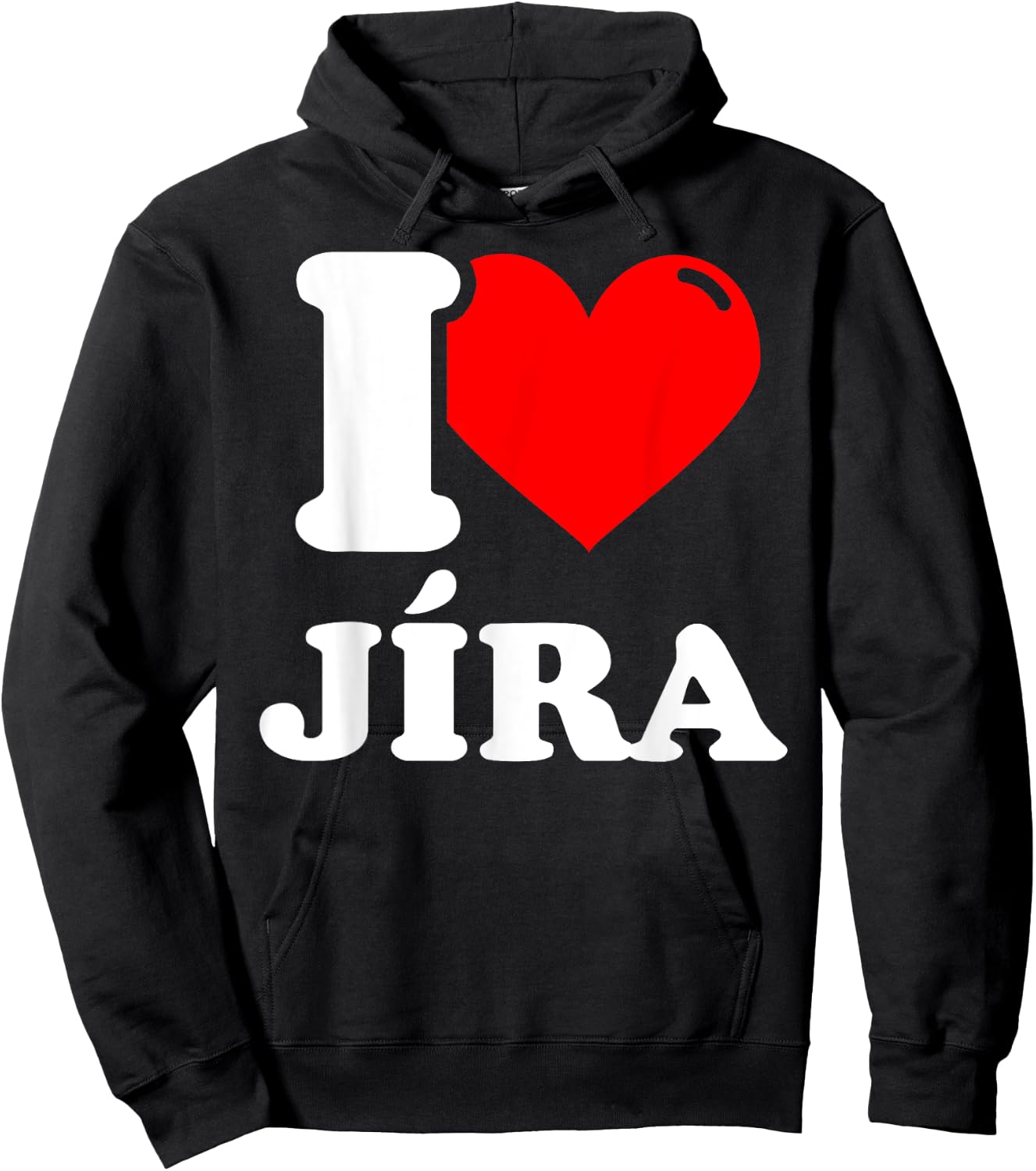 I love jíra given name Hoodie - Hoodie | Black