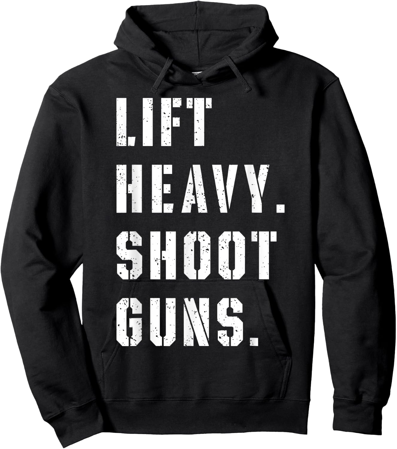 Lift Heavy Shoot Guns Workout Fitness Gym Training Hoodie - Hoodie | Black