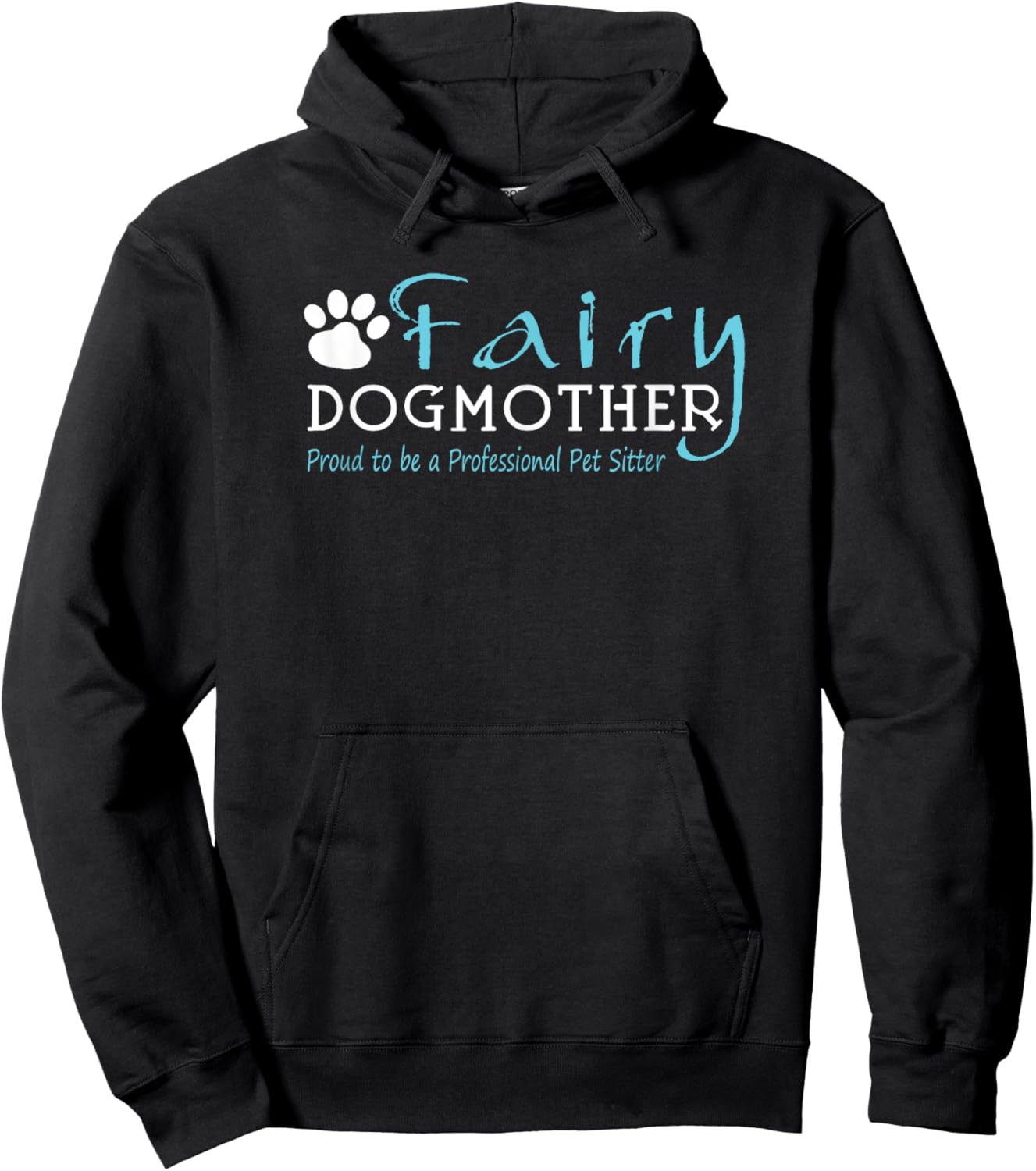 Fairy Dog Mother | Proud to be a Professional Pet Sitter Hoodie - Hoodie | Black