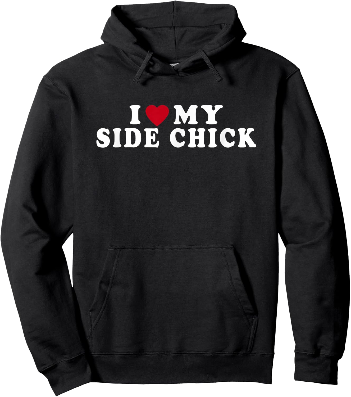 Funny I Love My Side Chick I Heart My Side Chick Hoodie - Hoodie | Black