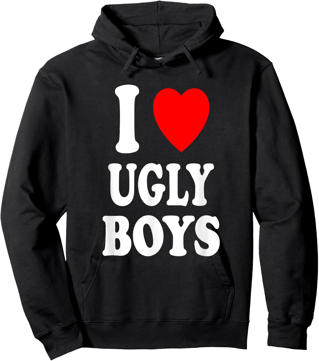 I Heart (Love) Ugly Boys Attraction Personality Hoodie - Hoodie | Black
