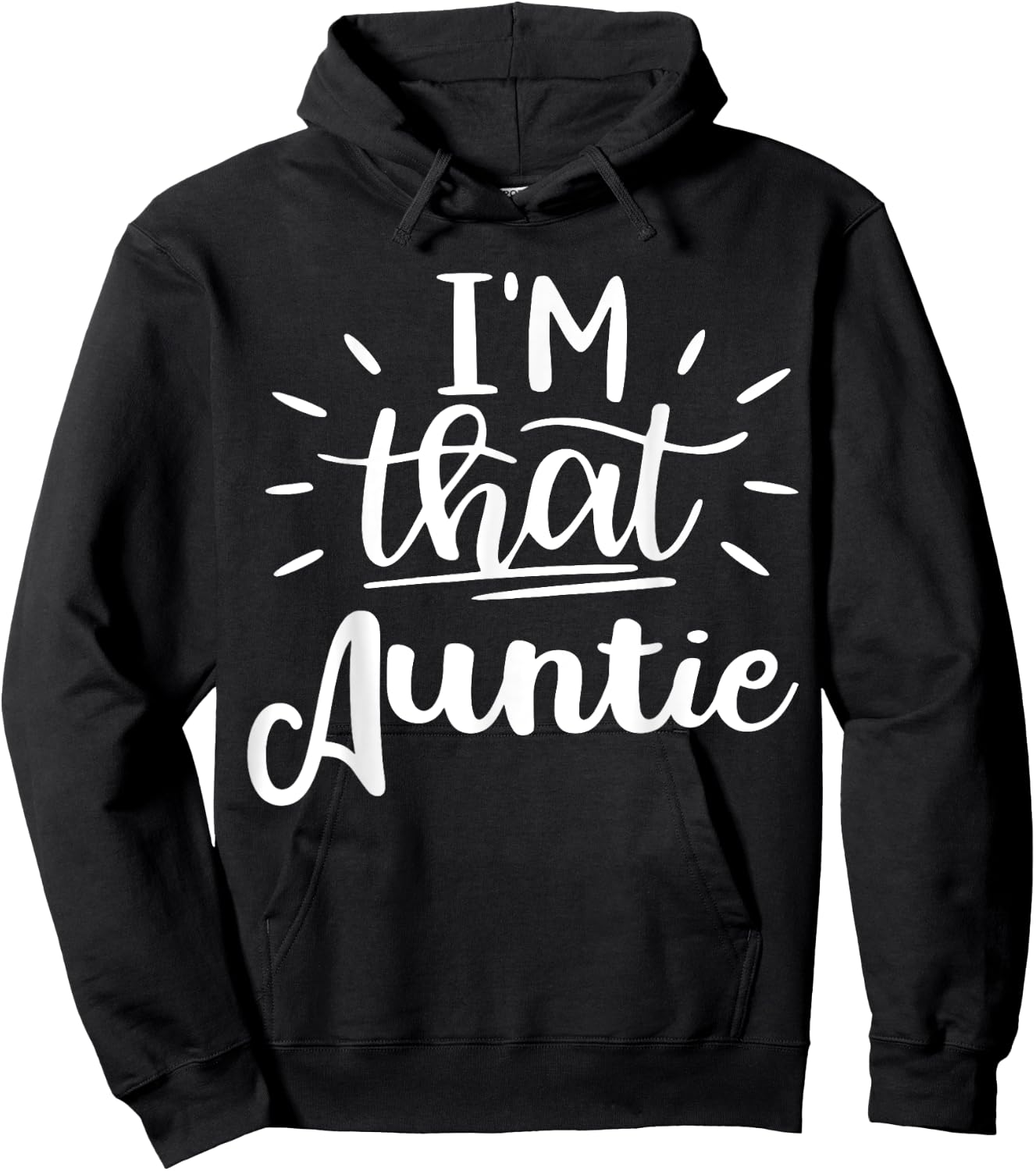 I'm That Auntie Funny Best Aunt Hoodie - Hoodie | Black