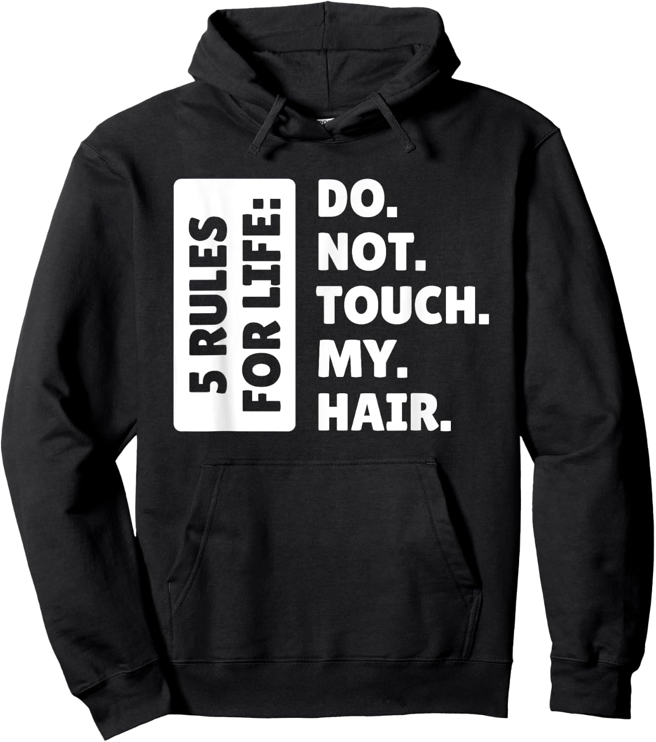 Haare Frisur Und Beauty, Do Not Touch My Hair Hoodie - Hoodie | Black