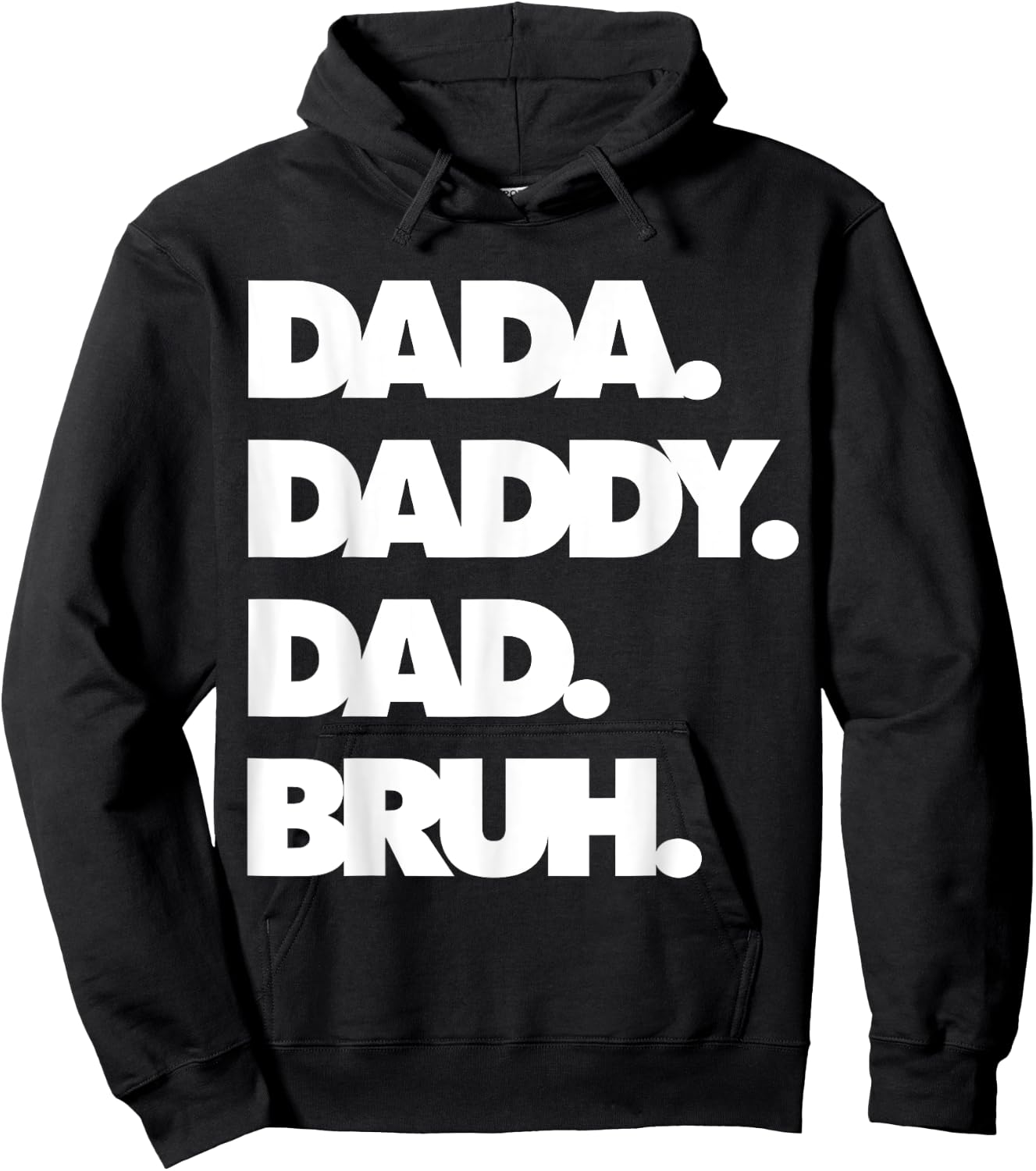 Dad Bruh Top Father's Day Dada Daddy Dad Bruh Birthday Hoodie - Hoodie | Black