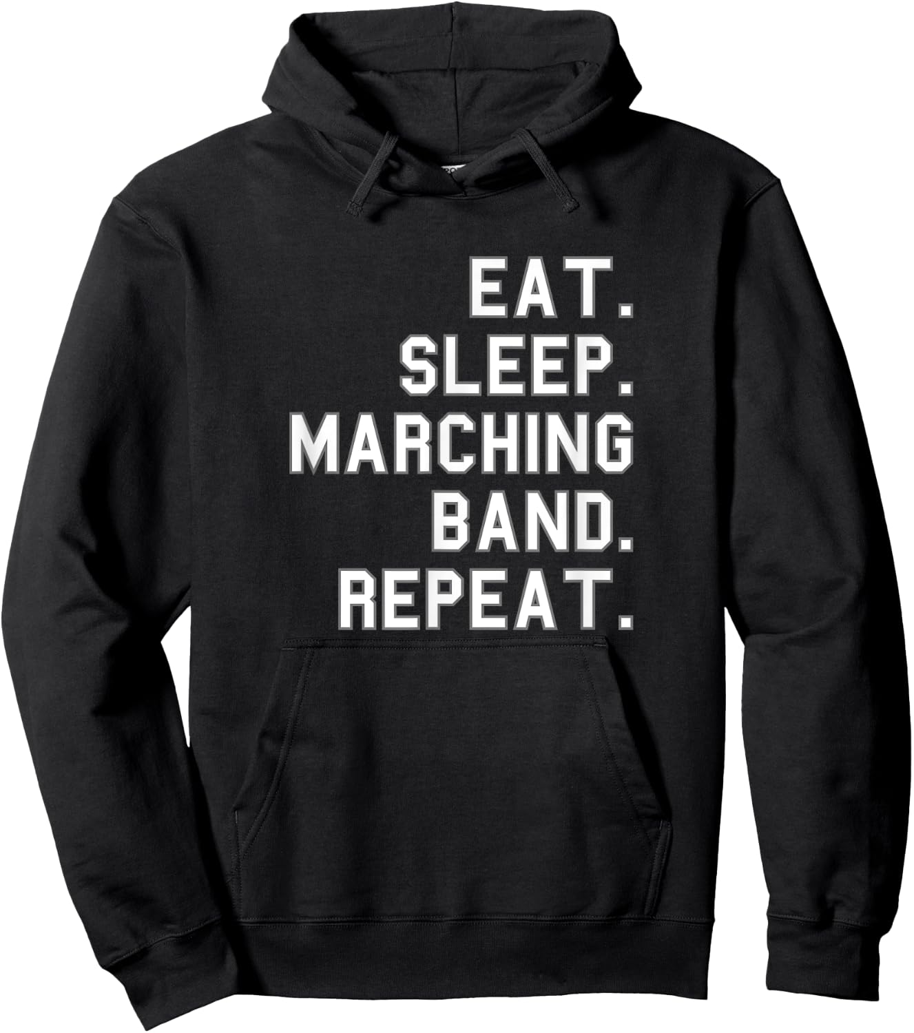 Eat. Sleep. Marching Band. Repeat. School Funny Fan Hoodie - Hoodie | Black