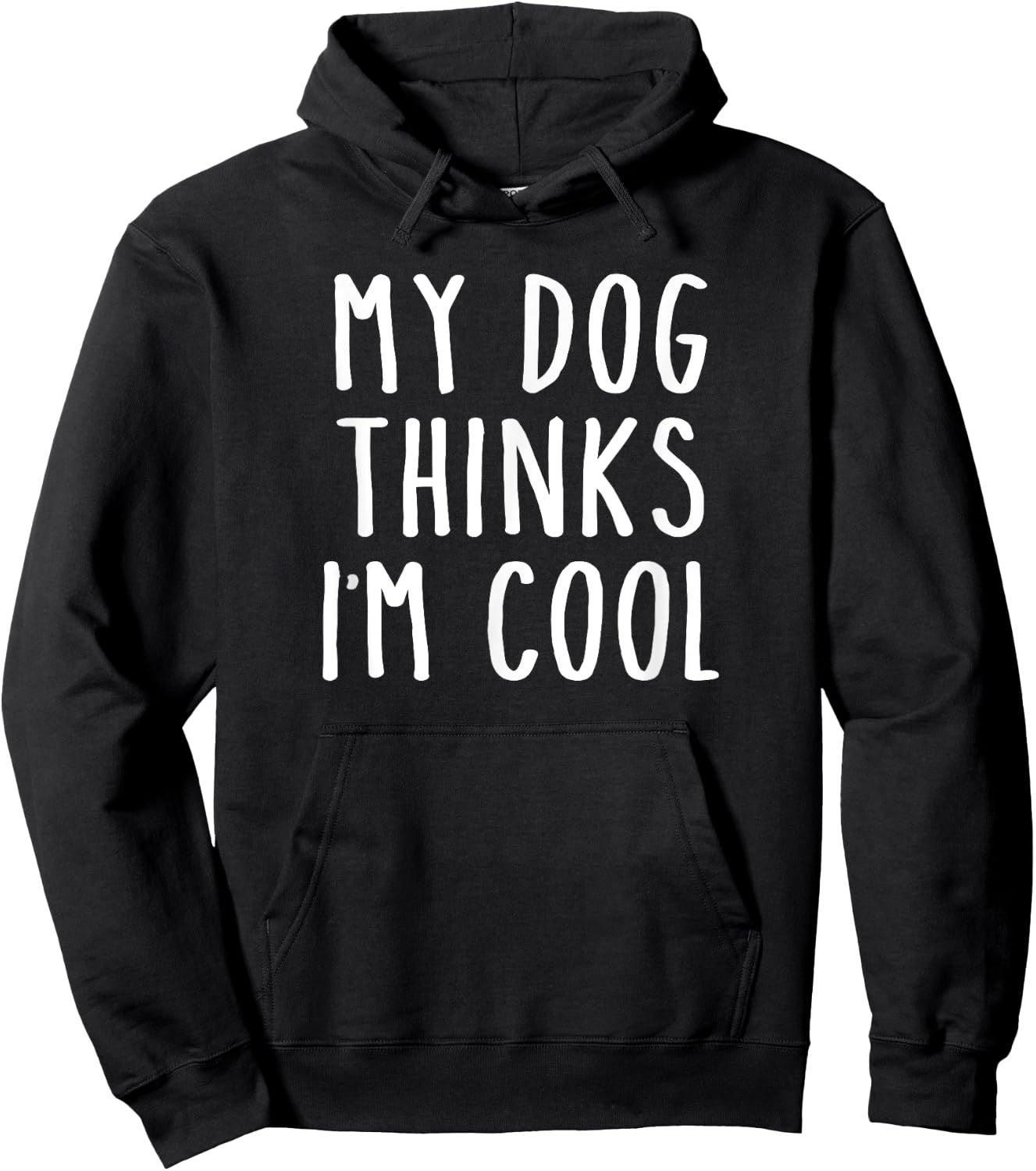 Retro My Dog Thinks I'm Cool Funny Pet Quote Women Girls Kids Hoodie - Hoodie | Black