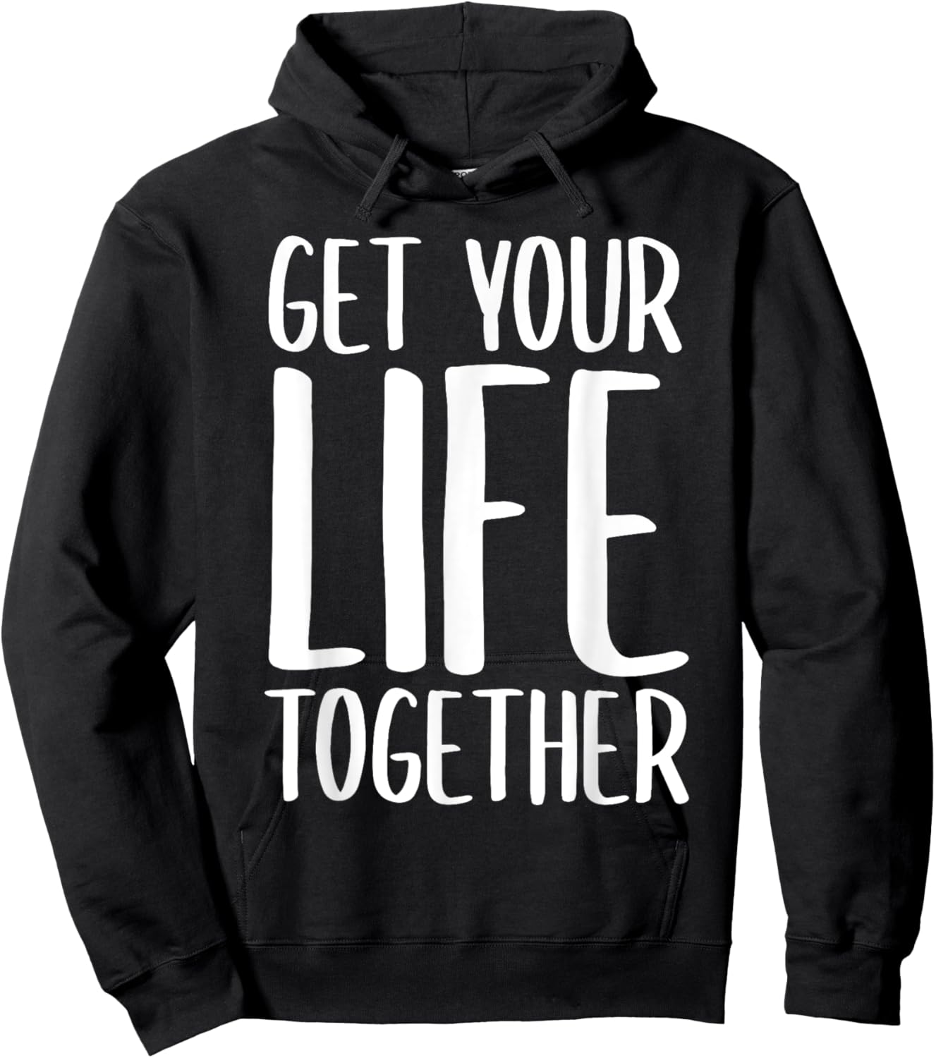 Get Your Life Together Hoodie - Hoodie | Black