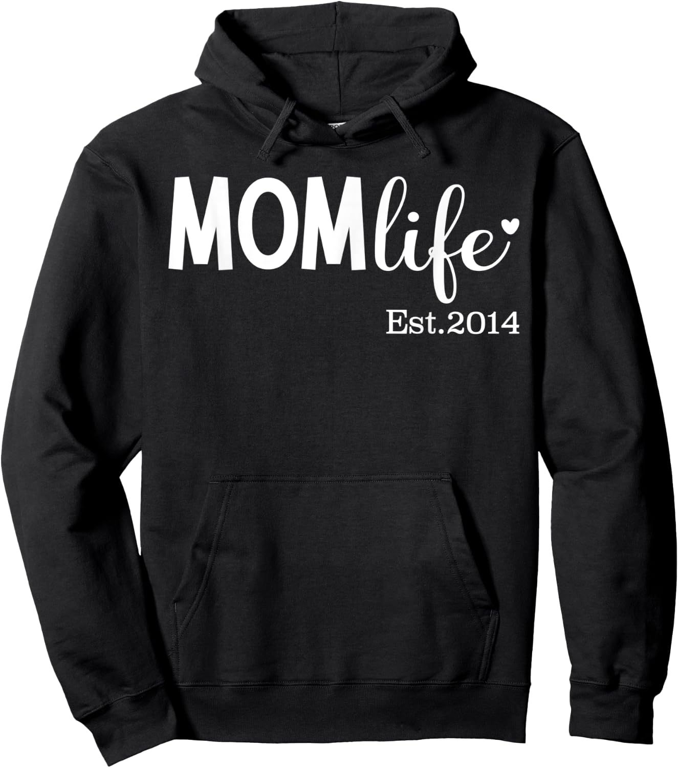 Mom Life Est 2014 for New Mom, Mama, Mommy for Mother's Day Hoodie - Hoodie | Black